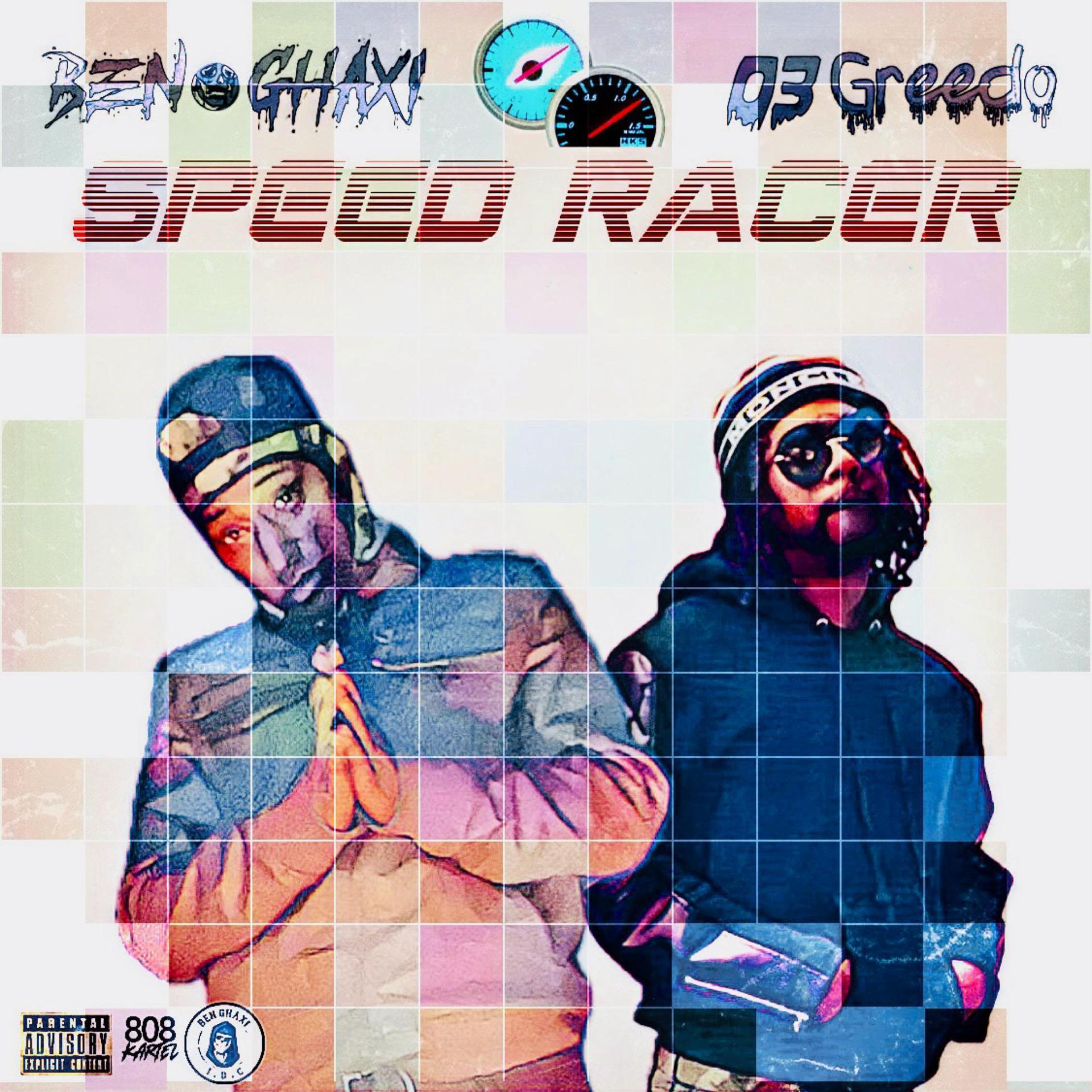 Постер альбома Speed Racer (feat. 03 Greedo)