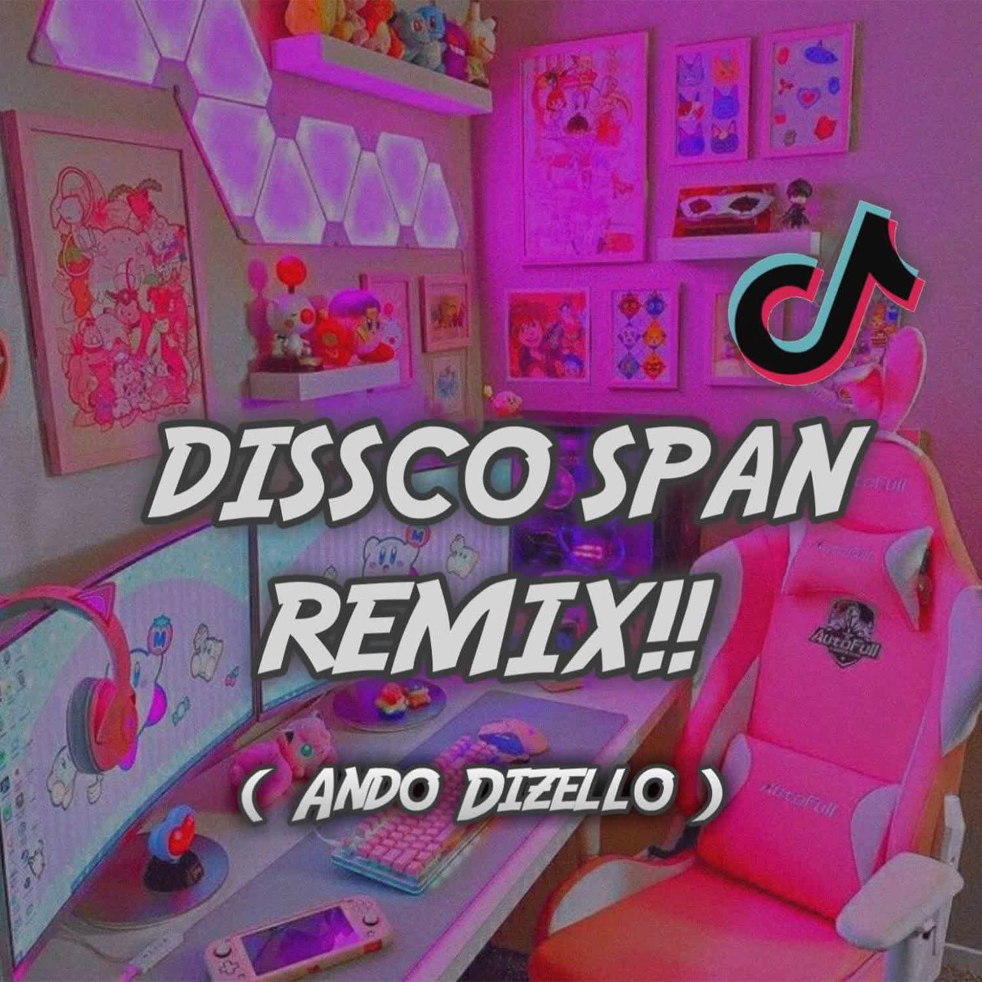 Постер альбома DJ Dissco Span Remix Full Bass