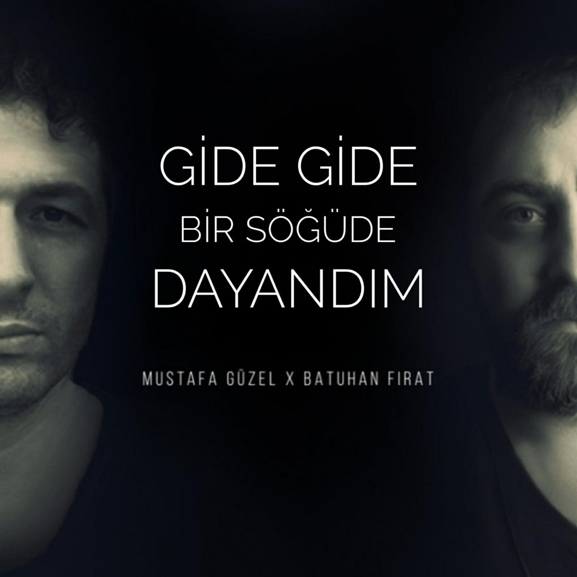 Постер альбома Gide Gide Bir Söğüde Dayandım