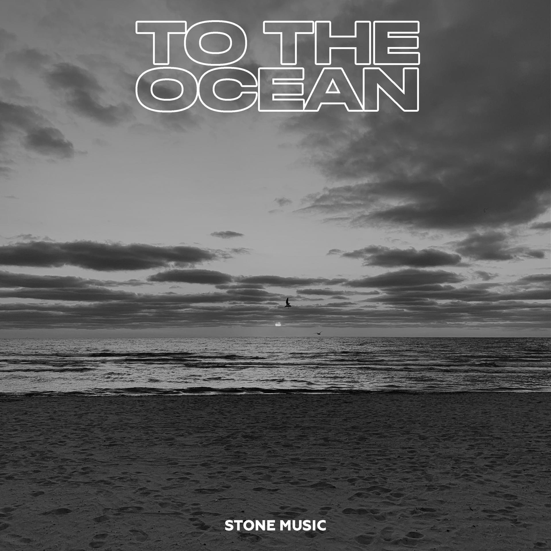 Постер альбома To The Ocean
