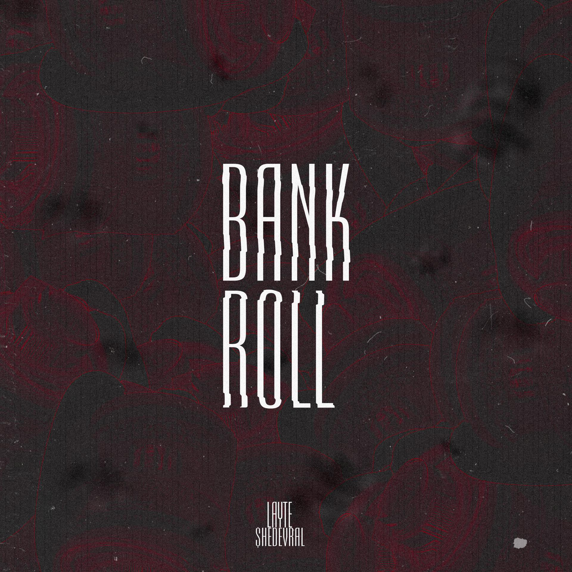 Постер альбома BANK ROLL