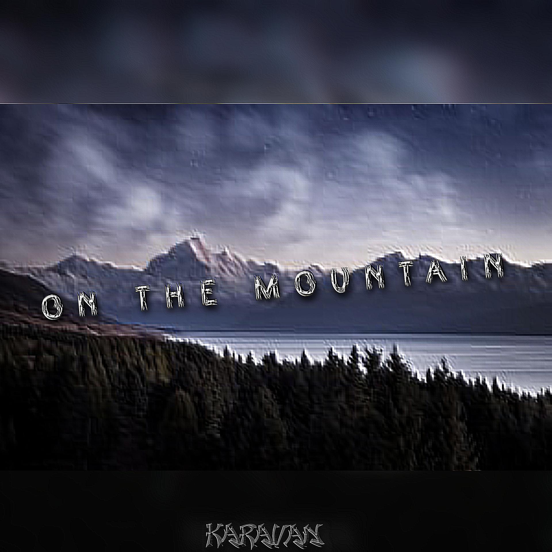 Постер альбома On the Mountain