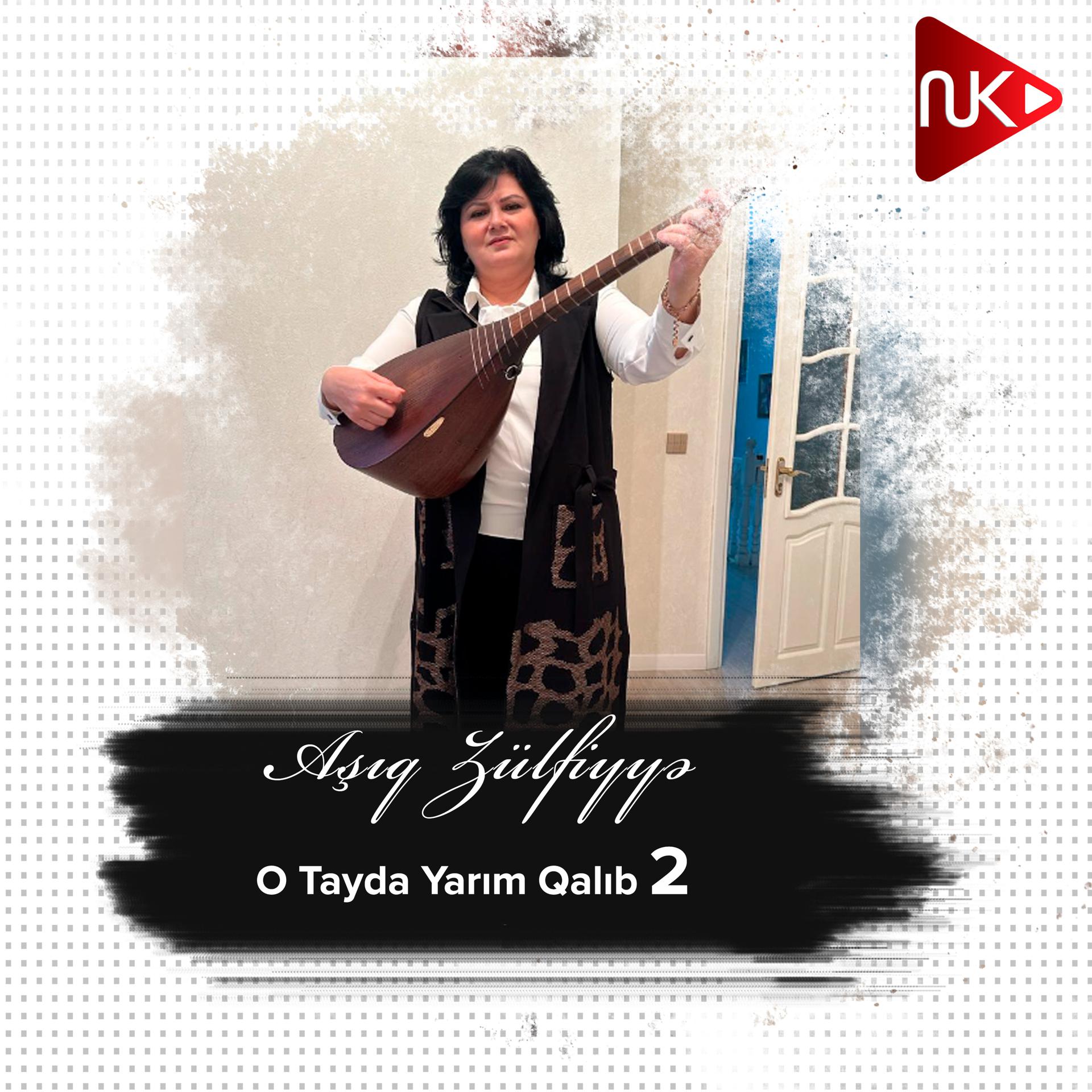 Постер альбома O Tayda Yarım Qalıb 2