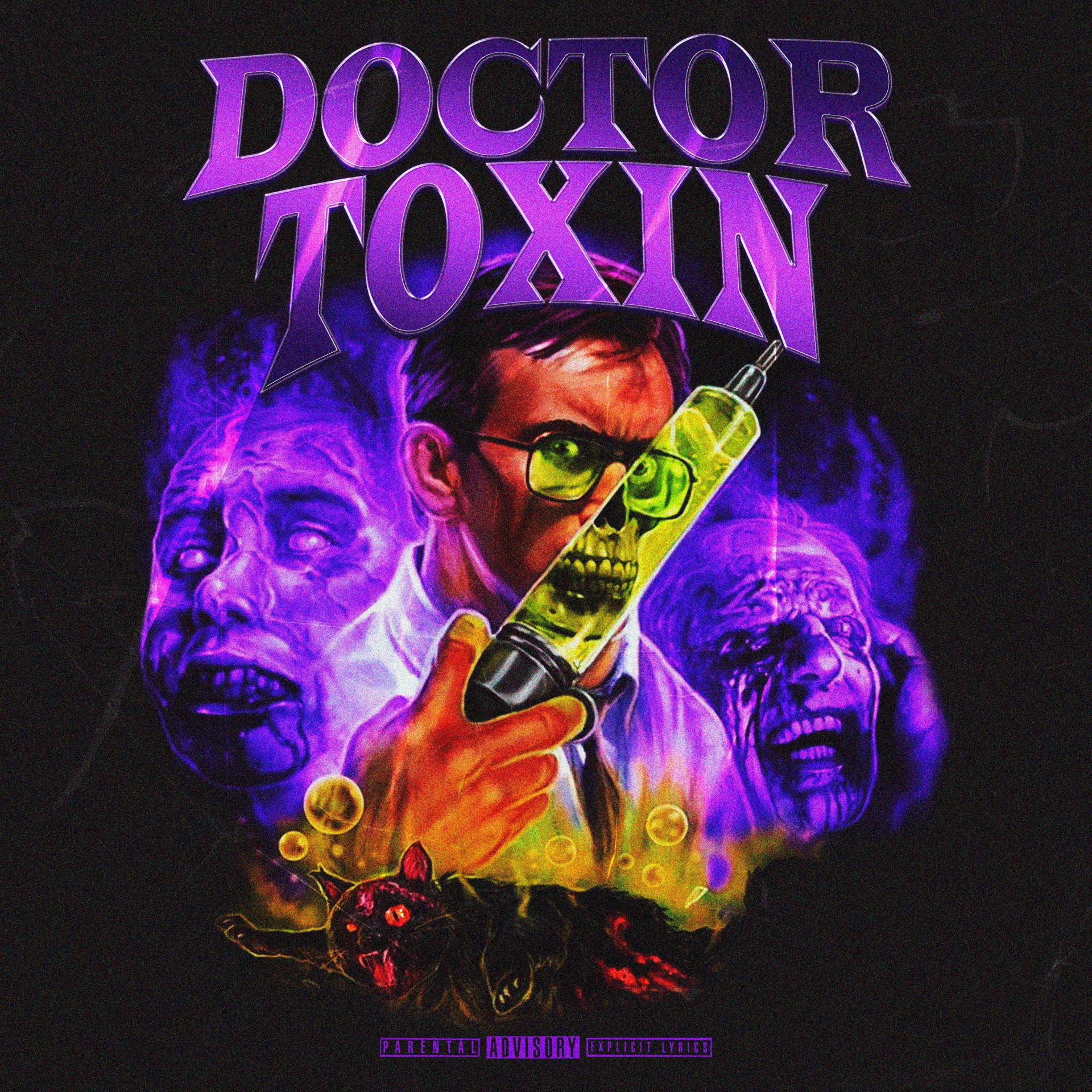 Постер альбома DOCTOR TOXIN