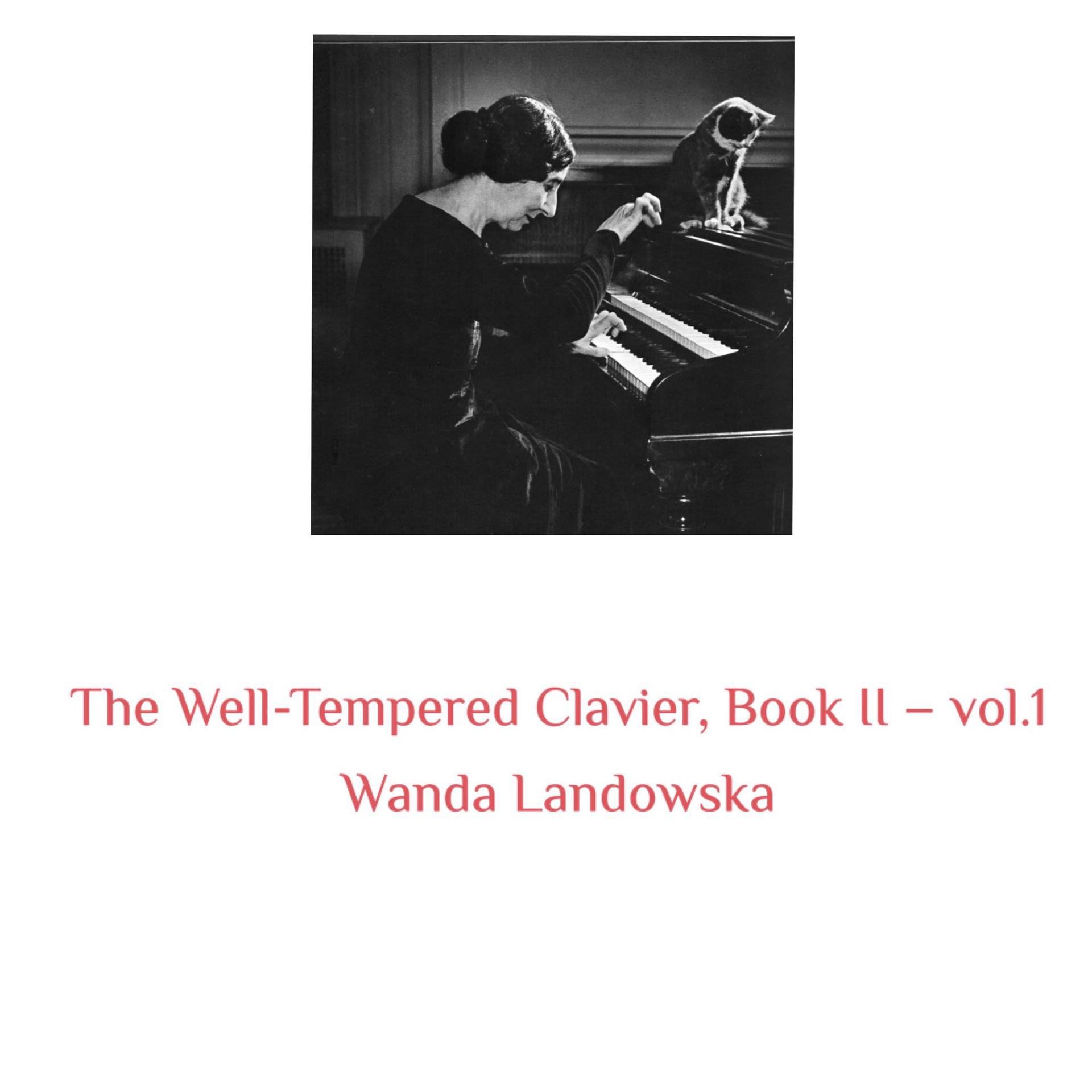 Постер альбома The Well-Tempered Clavier, Book II -, Vol. 1