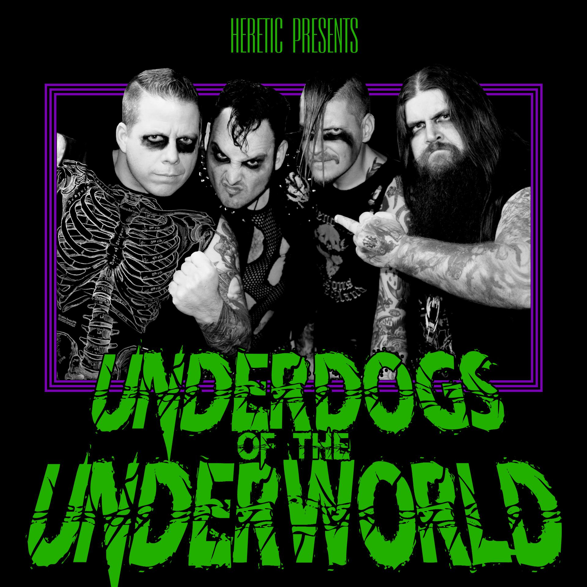 Постер альбома Underdogs of the Underworld