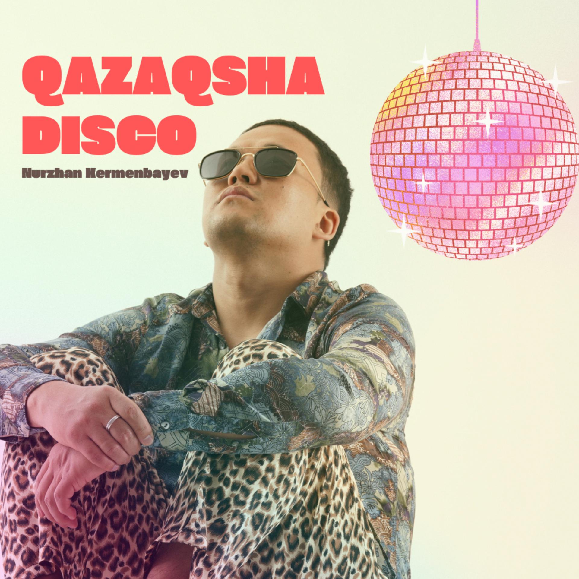 Постер альбома QAZAQSHA DISCO