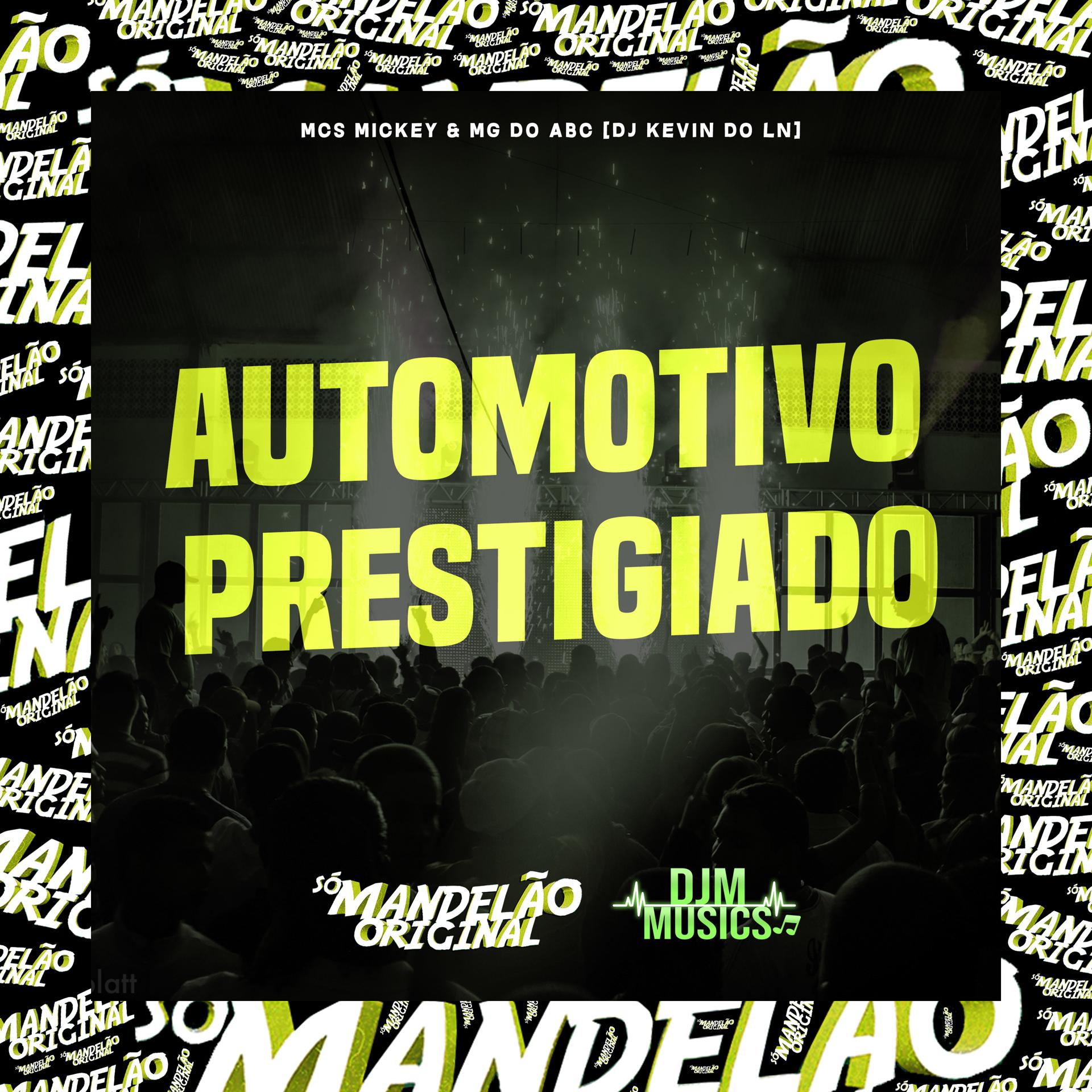 Постер альбома Automotivo Prestigiado