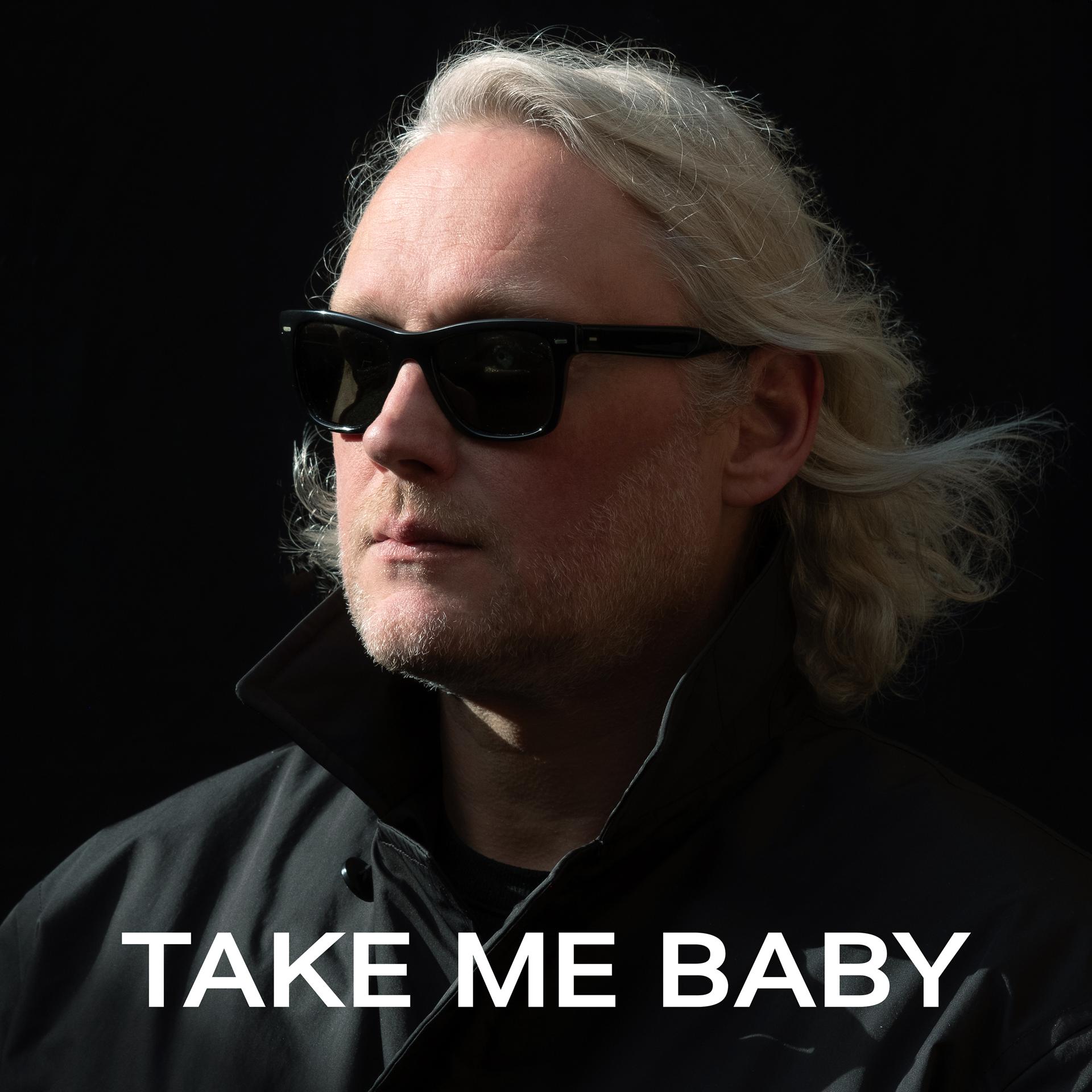 Постер альбома Take Me Baby