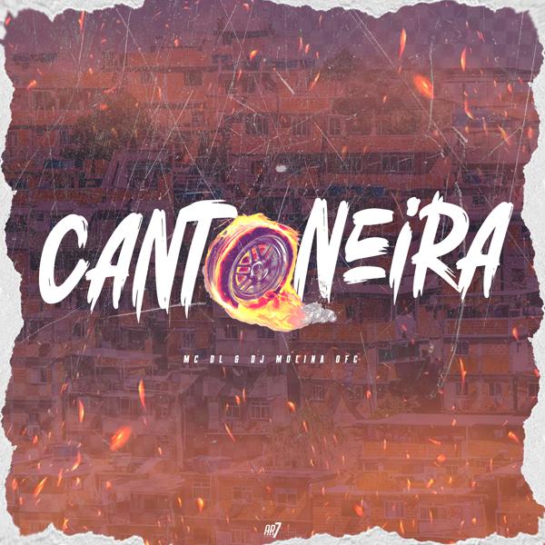 Альбом Cantoneira исполнителя DJ MOLINA OFC, Mc DL