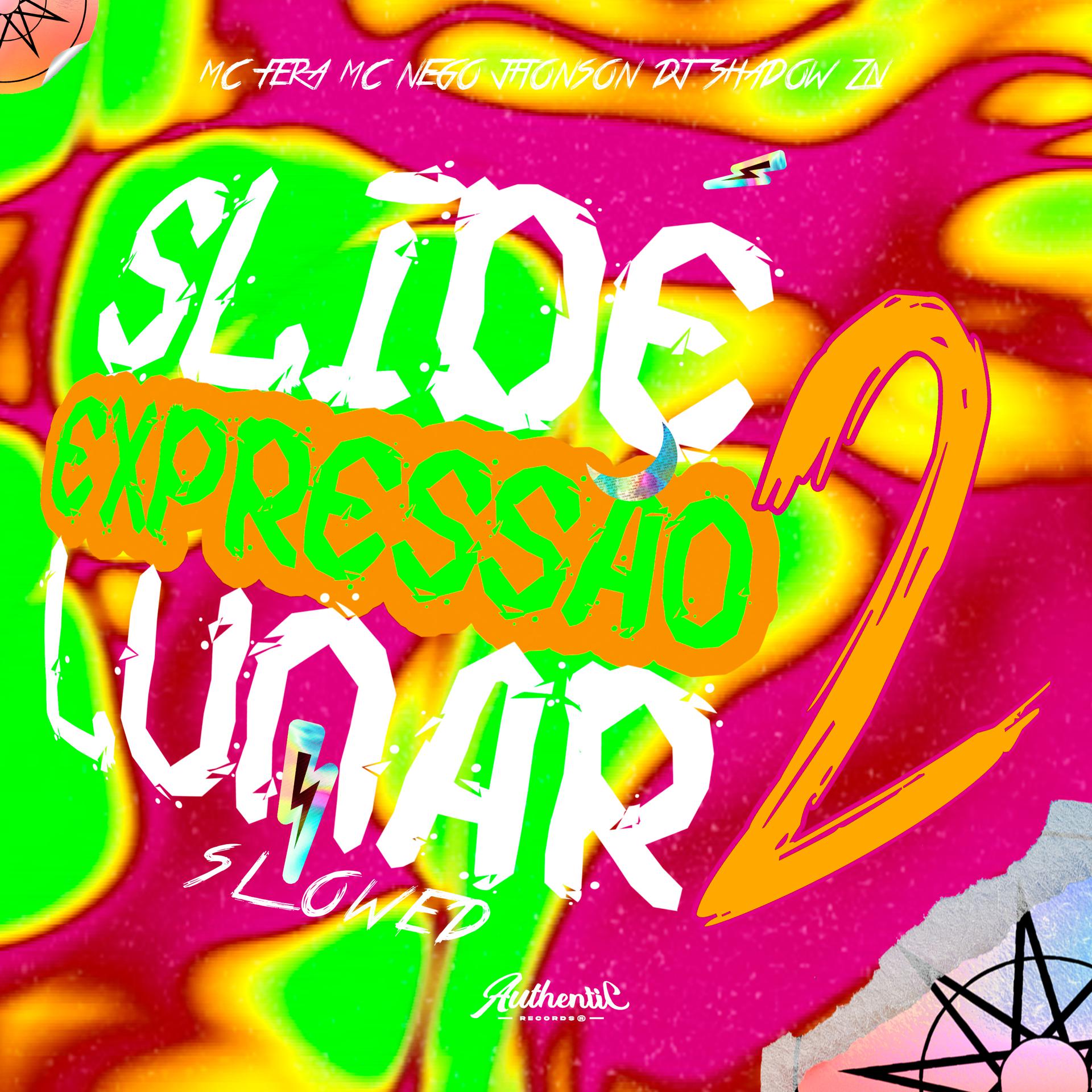 Постер альбома Slide Expressão Lunar 2 - Slowed