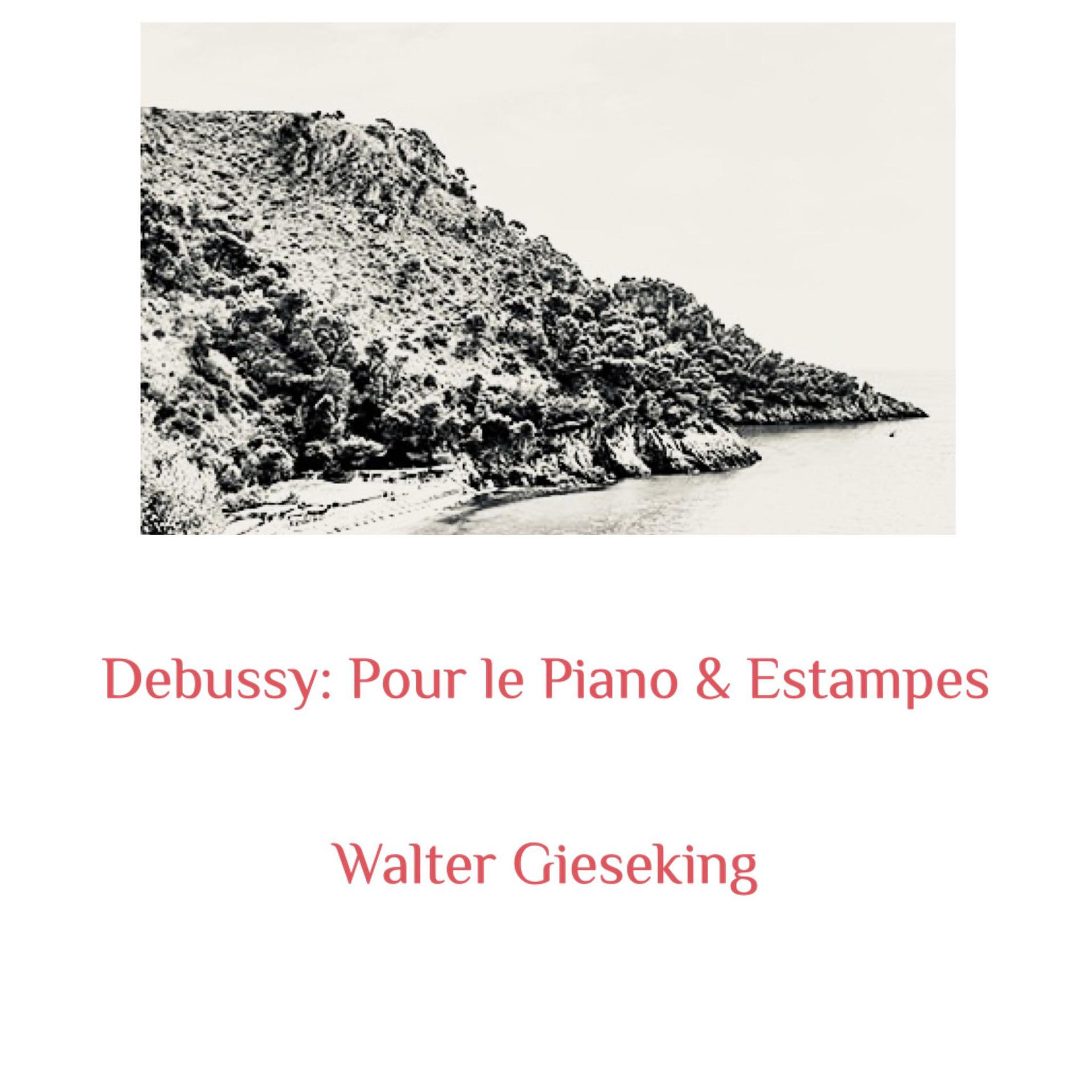 Постер альбома Debussy: Pour Le Piano & Estampes