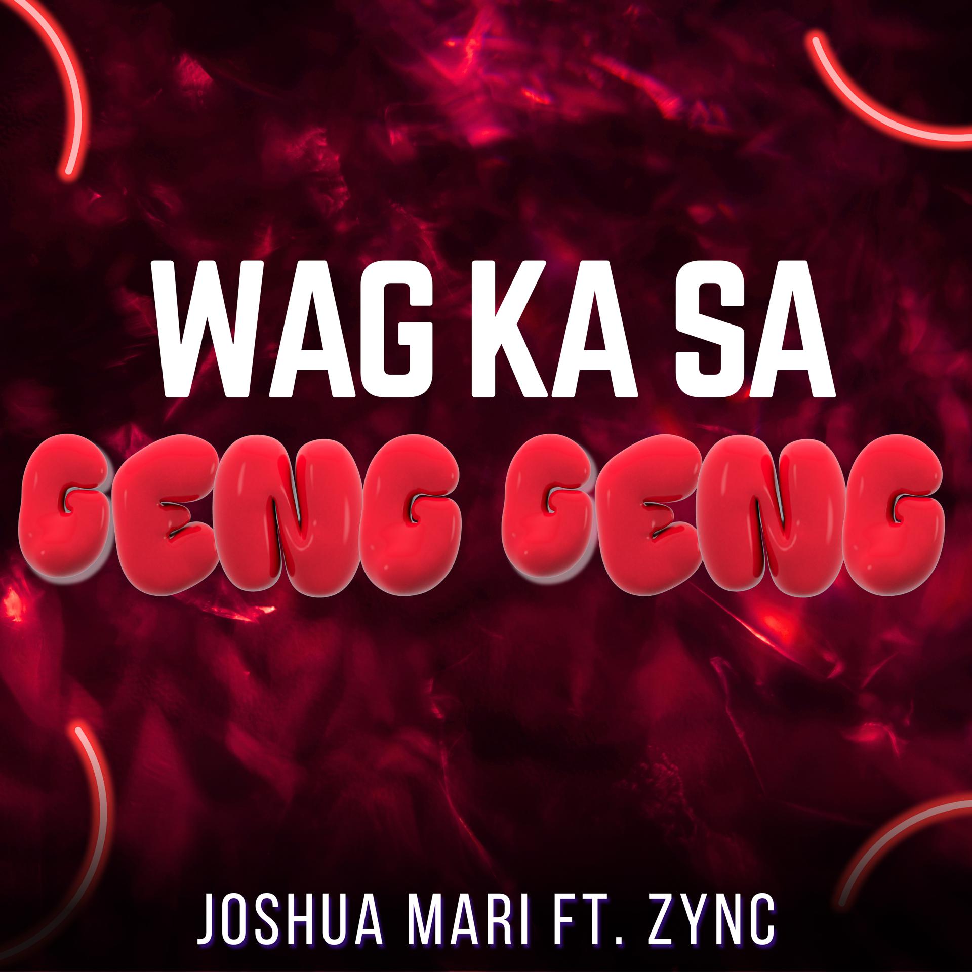Постер альбома Wag Ka Sa Geng Geng
