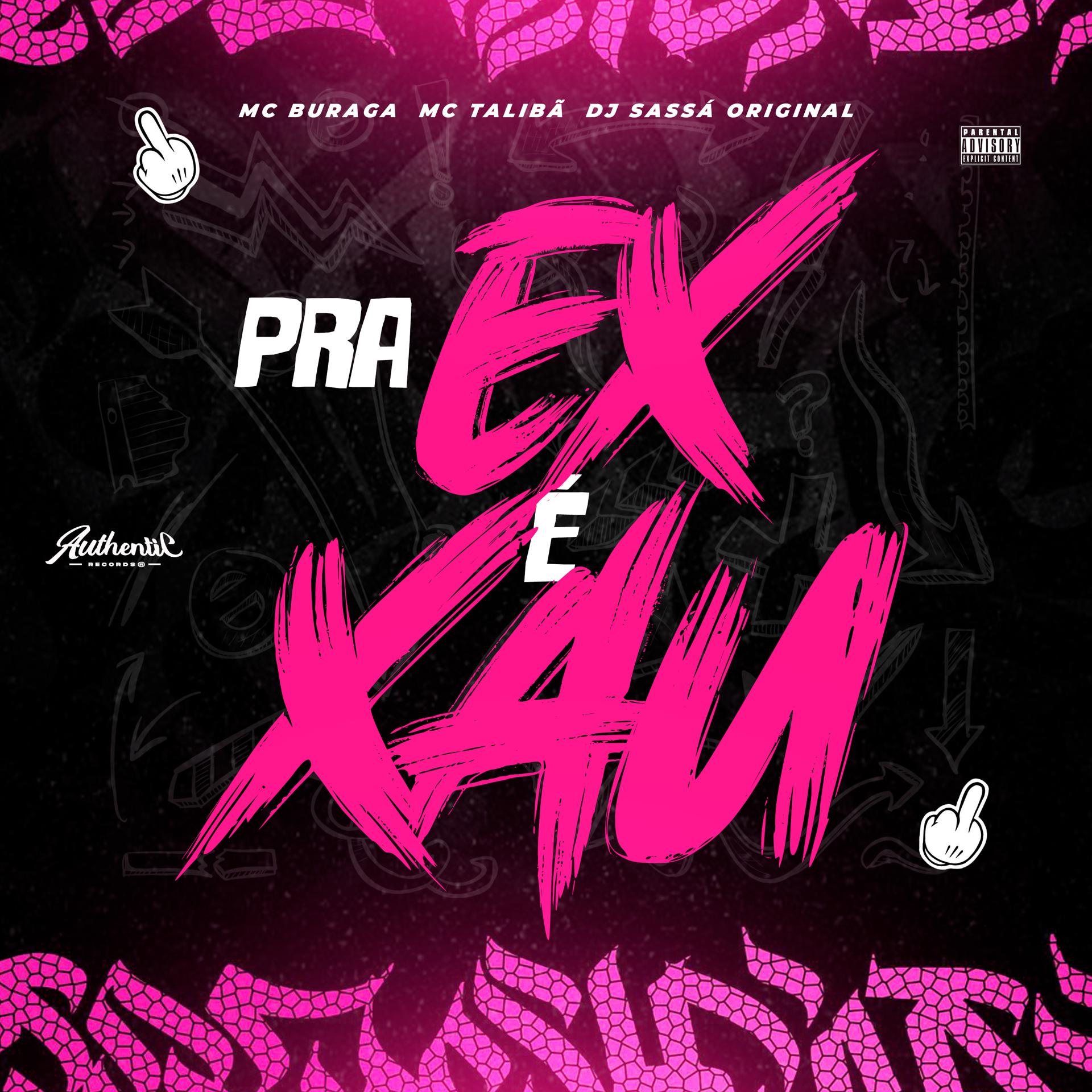 Постер альбома Pra Ex É Xau