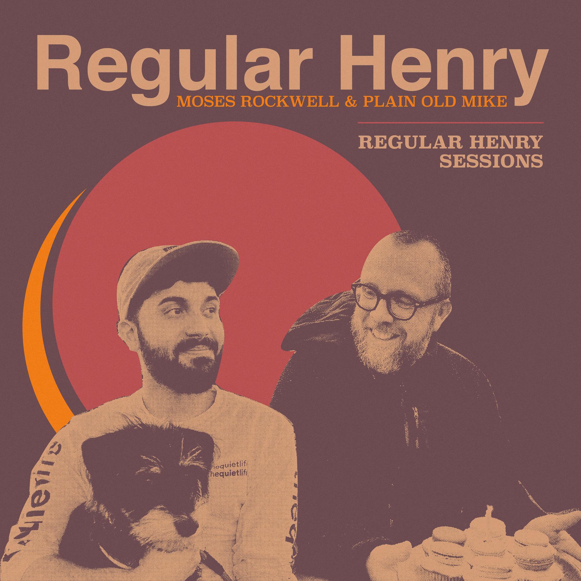 Постер альбома Regular Henry Sessions