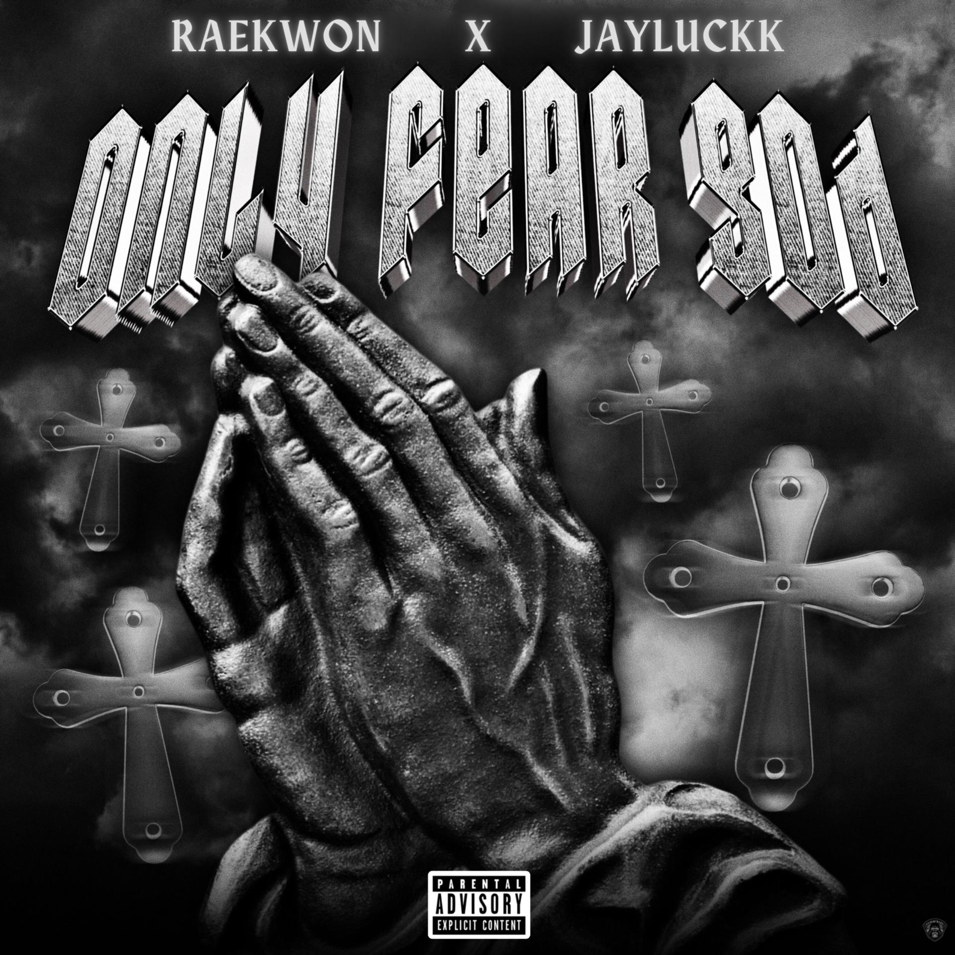 Постер альбома Only Fear God (feat. JayLuckk)