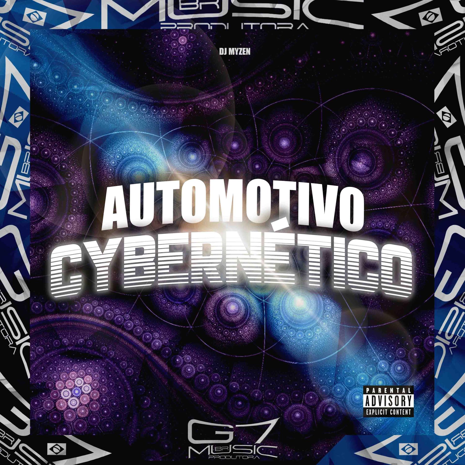 Постер альбома Automotivo Cybernético