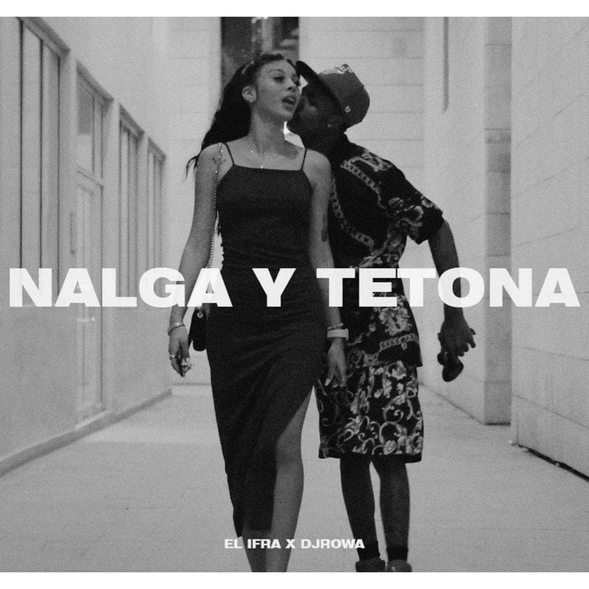 Постер альбома Nalga y Tetona
