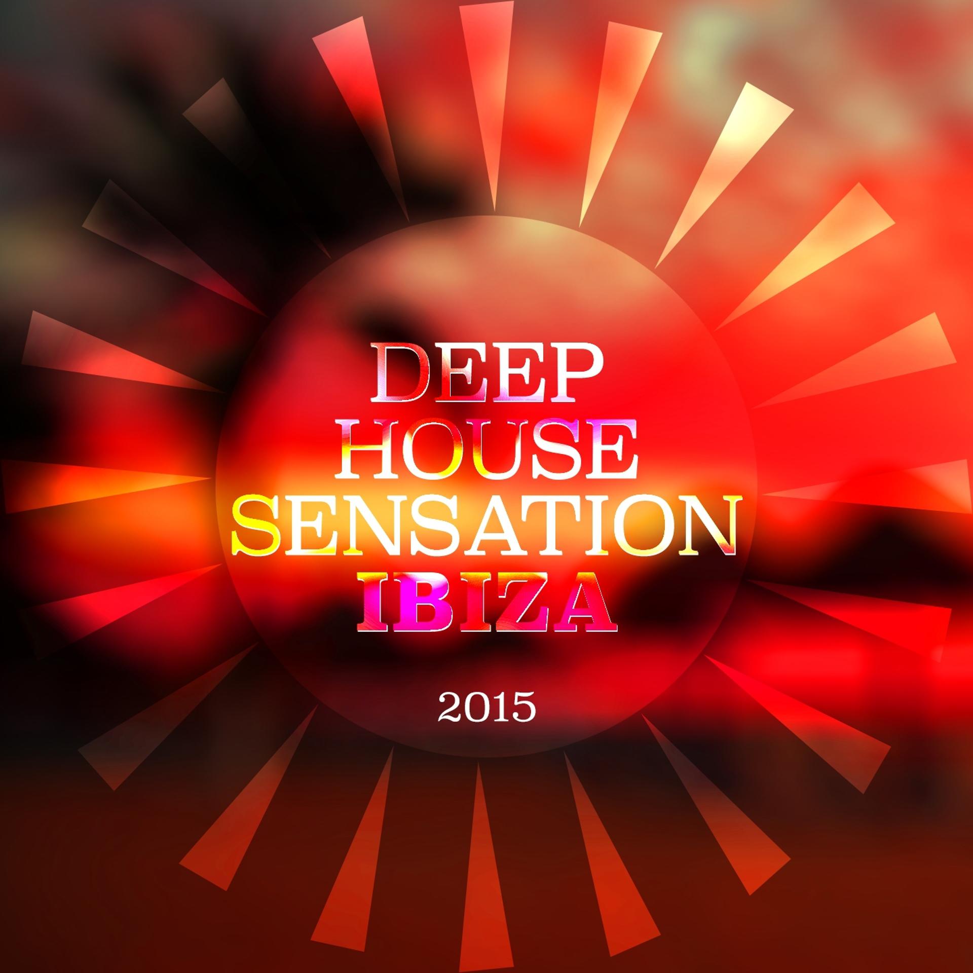 Постер альбома Deep House Sensation Ibiza 2015