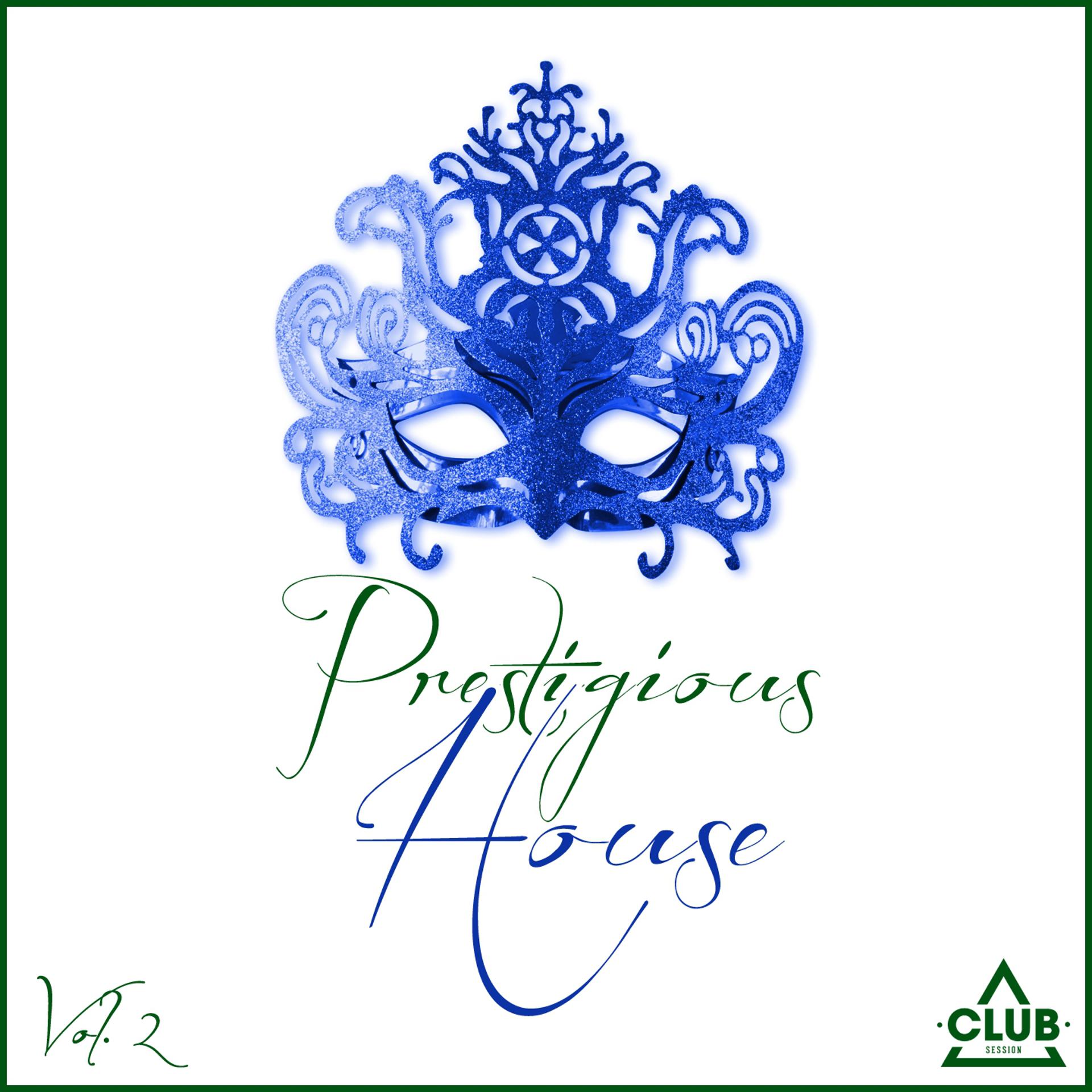 Постер альбома Prestigious House, Vol. 2