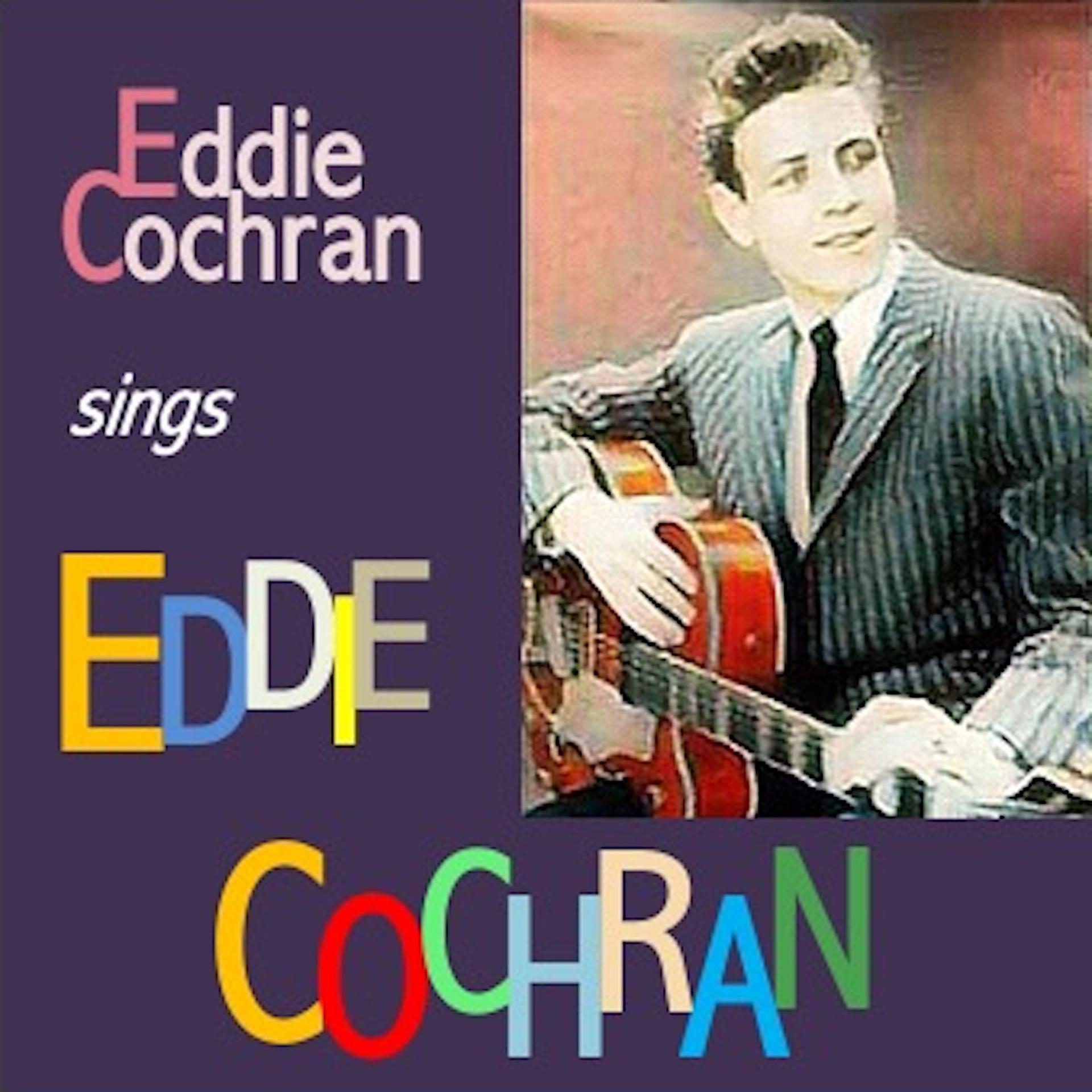 Постер альбома Eddie Cochran sings Eddie Cochran