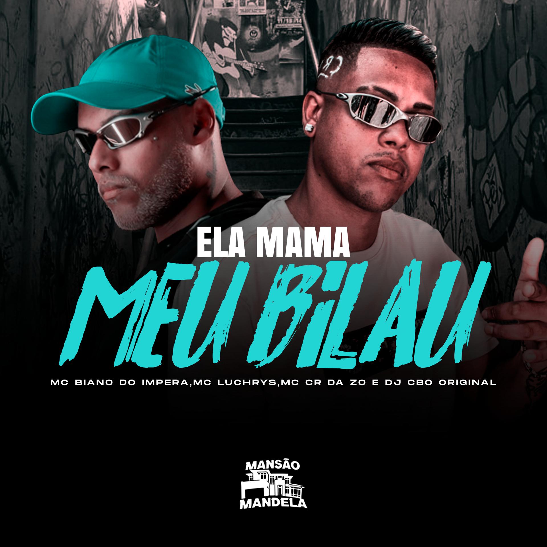 Постер альбома Ela Mama Meu Bilau
