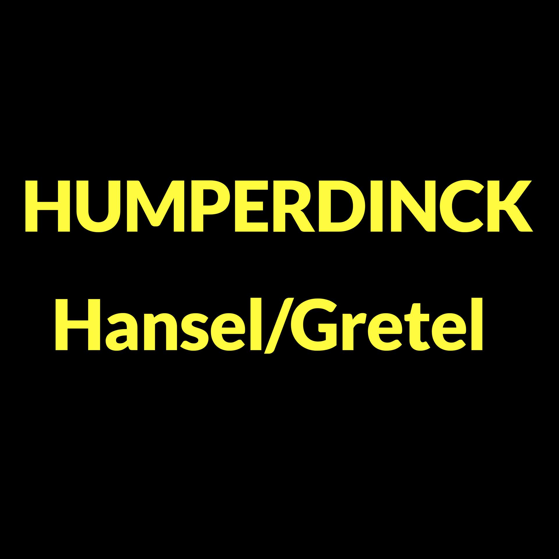 Постер альбома Hansel et Gretel, Act III: "Fin"