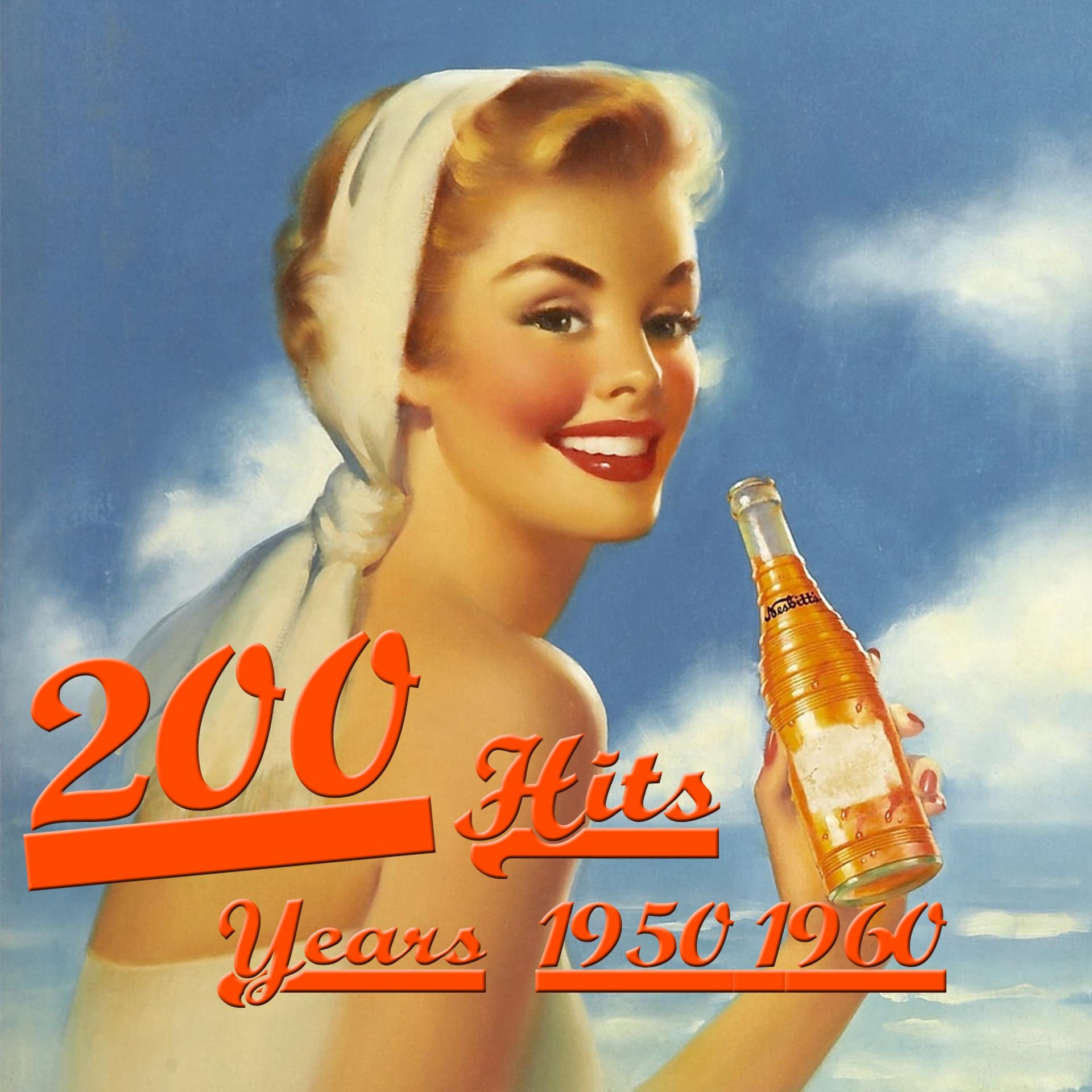 Постер альбома 200 Hits  Years  1950-1960