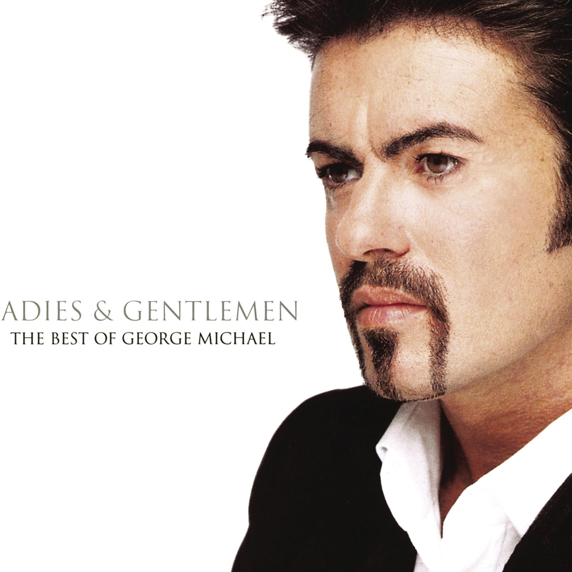 Постер альбома Ladies And Gentlemen... The Best Of George Michael