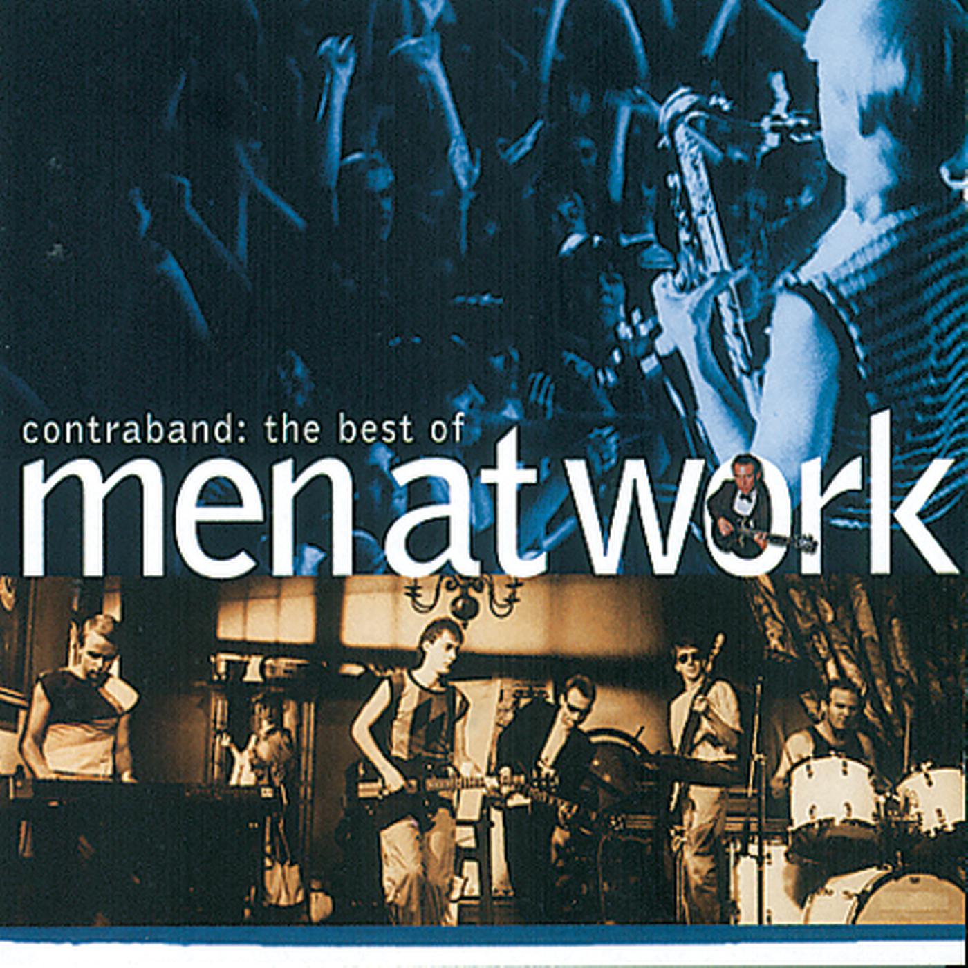 Постер альбома The Best Of Men At Work: Contraband