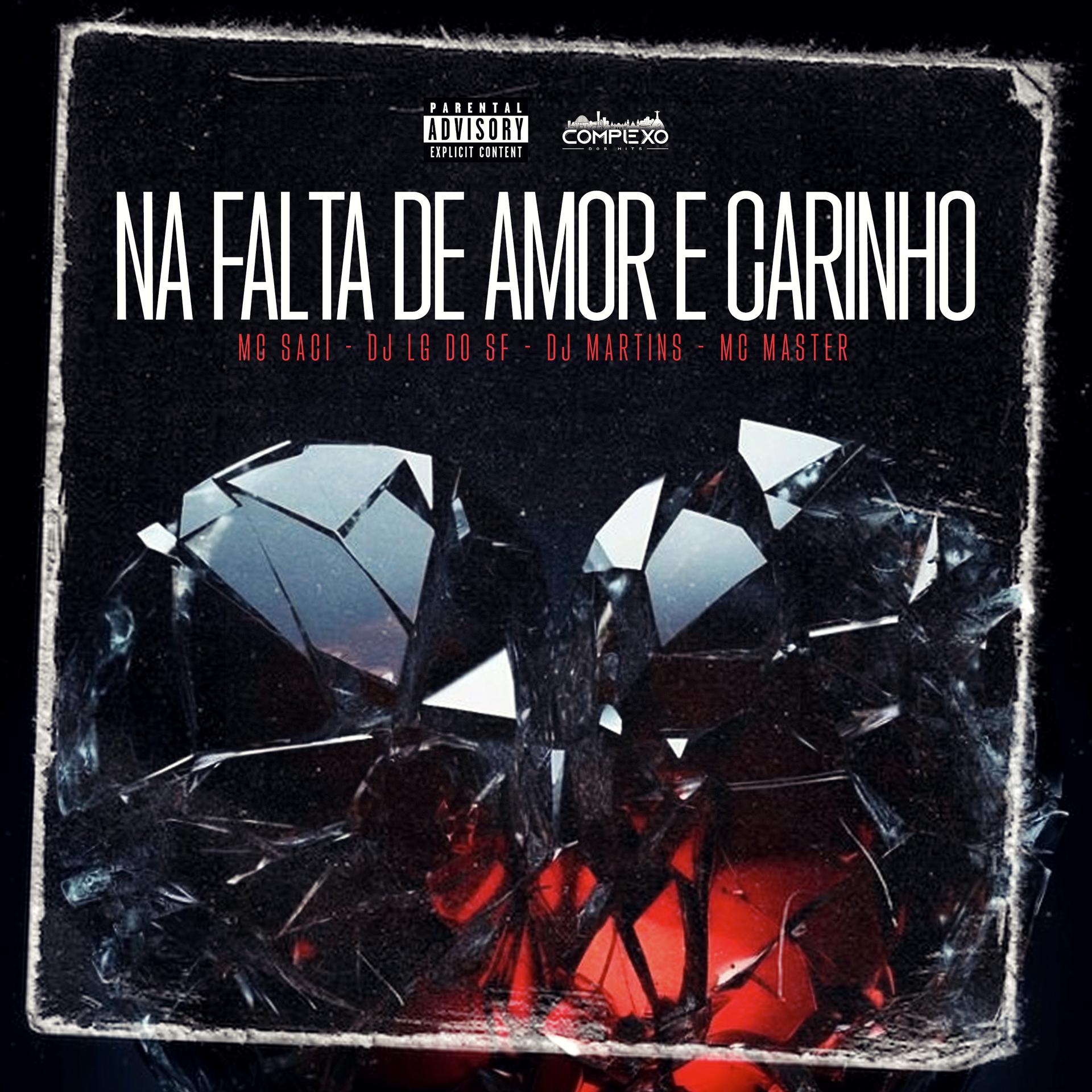 Постер альбома Na Falta de Amor e Carinho