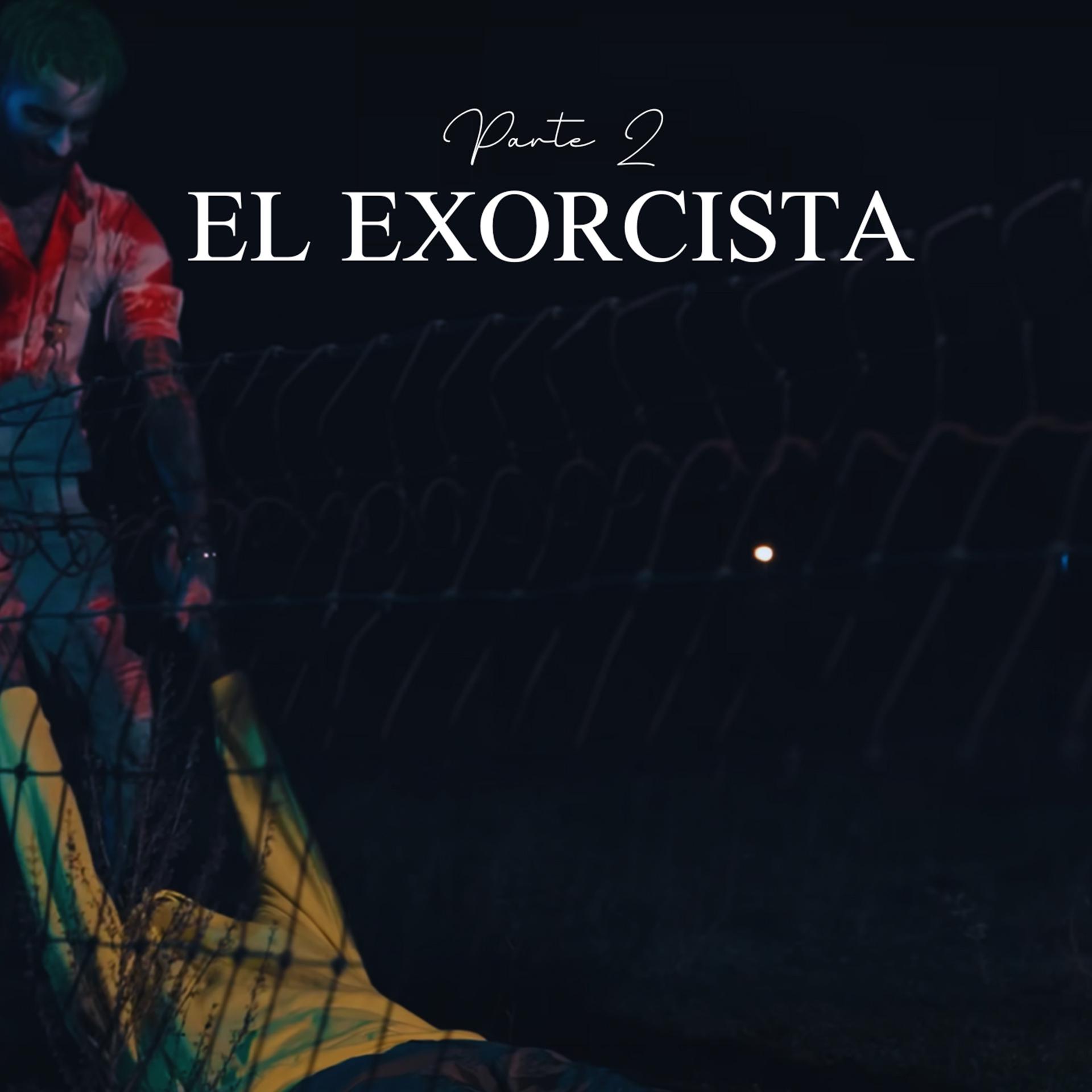 Постер альбома El Exorcista Parte 2