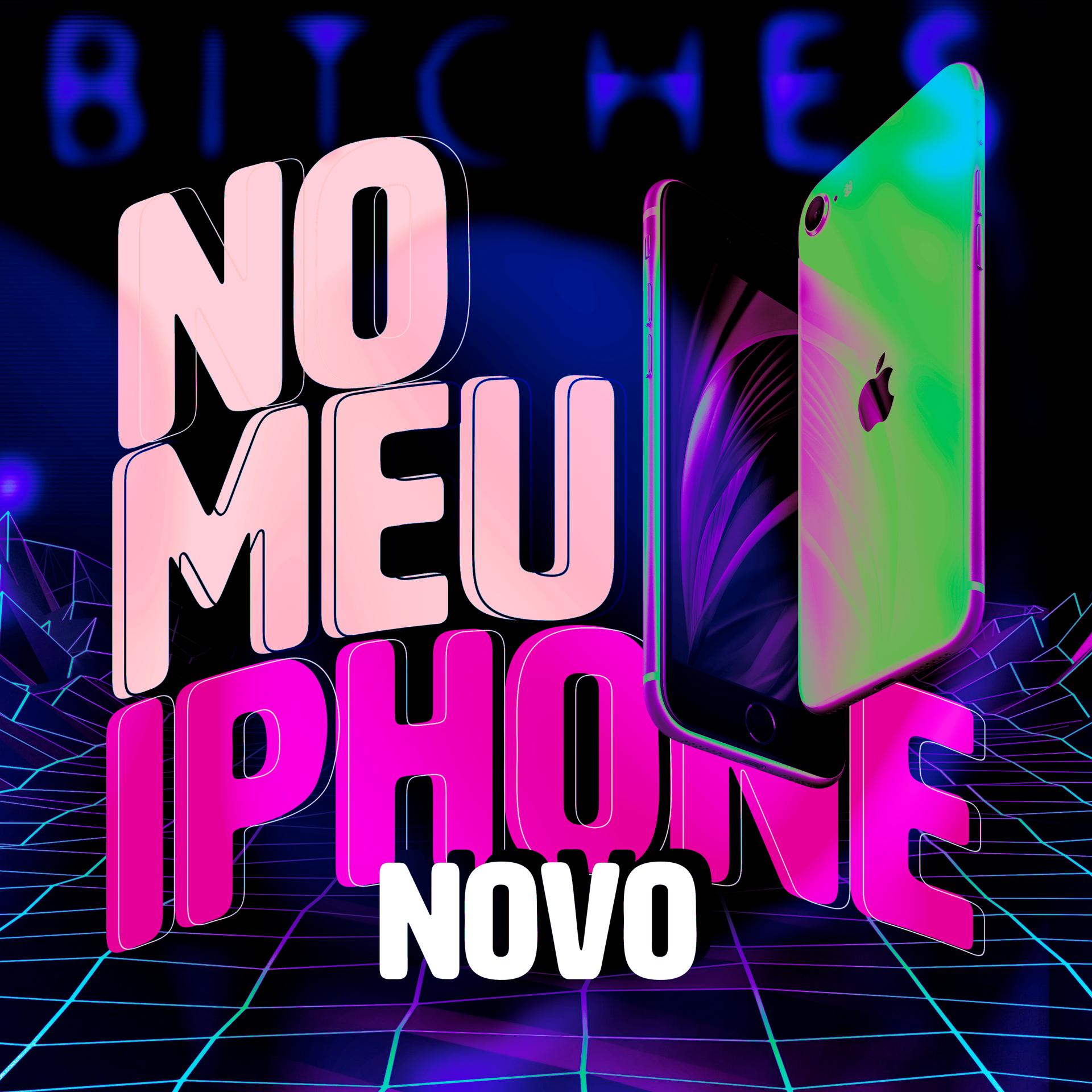 Постер альбома No Meu Iphone Novo