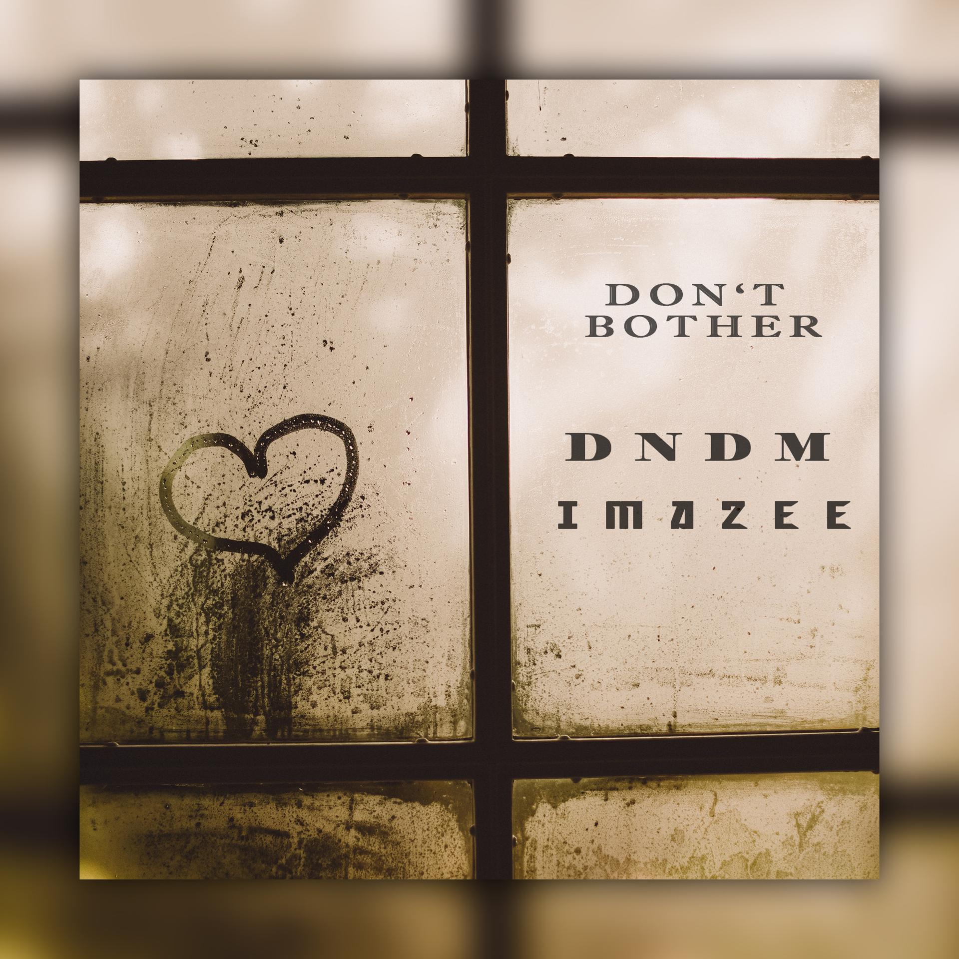 Постер альбома Don't Bother