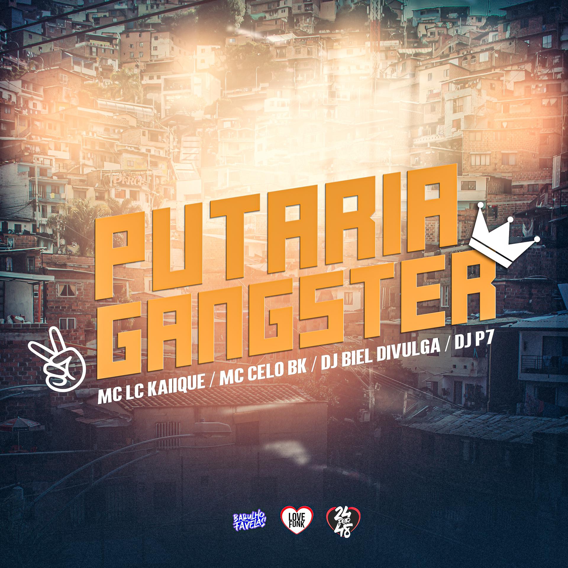 Постер альбома Putaria Gangster