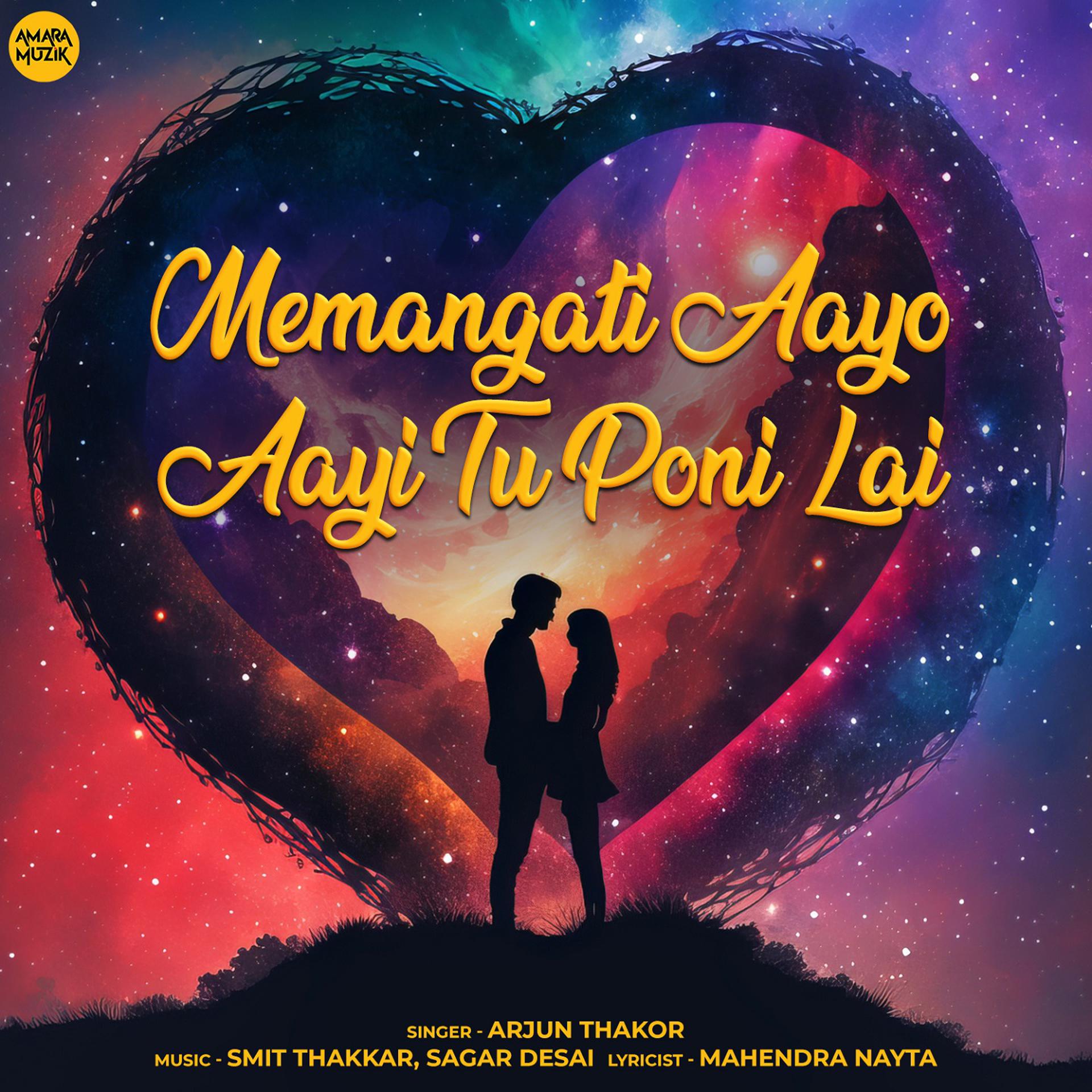 Постер альбома Memangati Aayo Aayi Tu Poni Lai