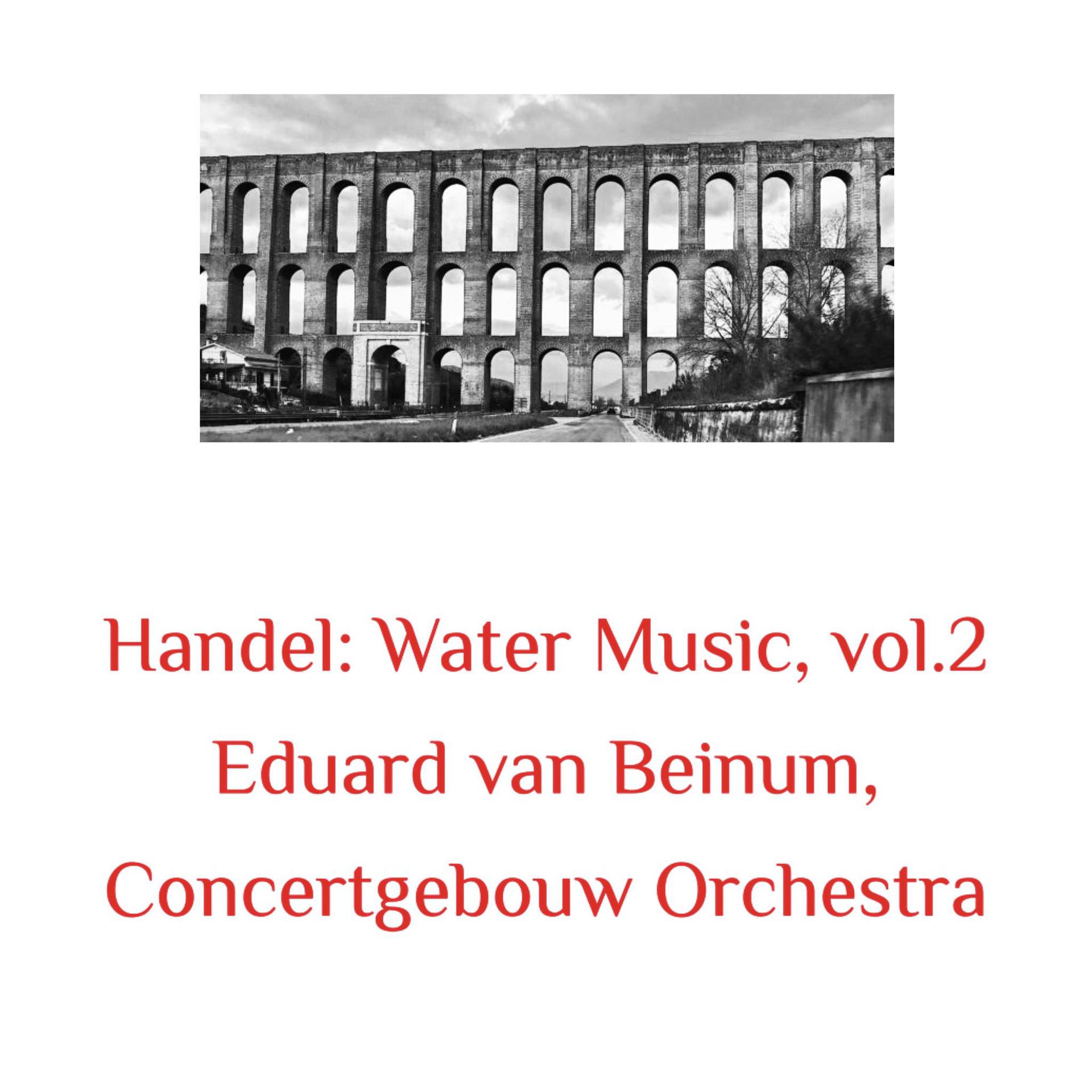 Постер альбома Handel: Water Music, Vol. 2