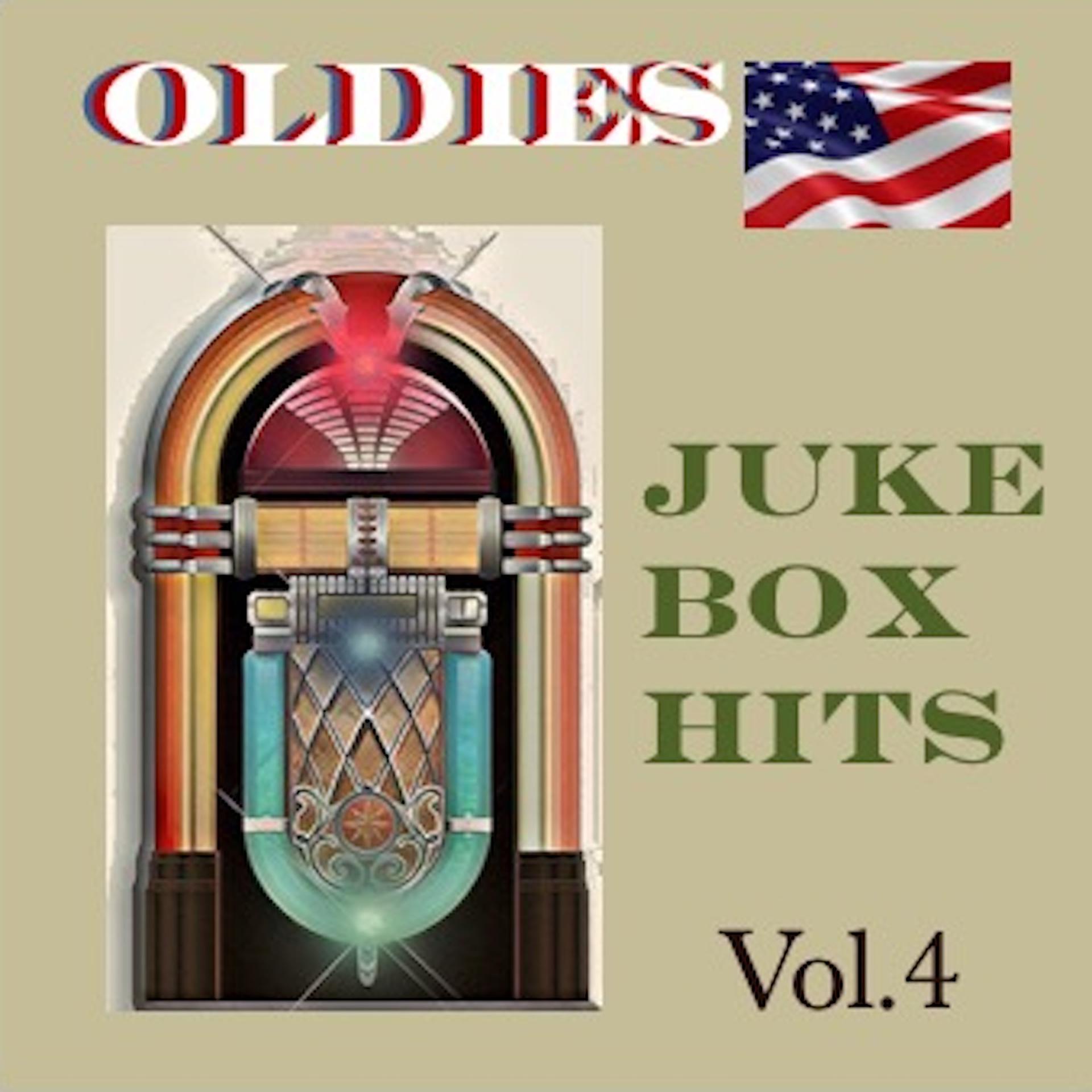 Постер альбома Oldies Juke Box Hits, Vol. 4
