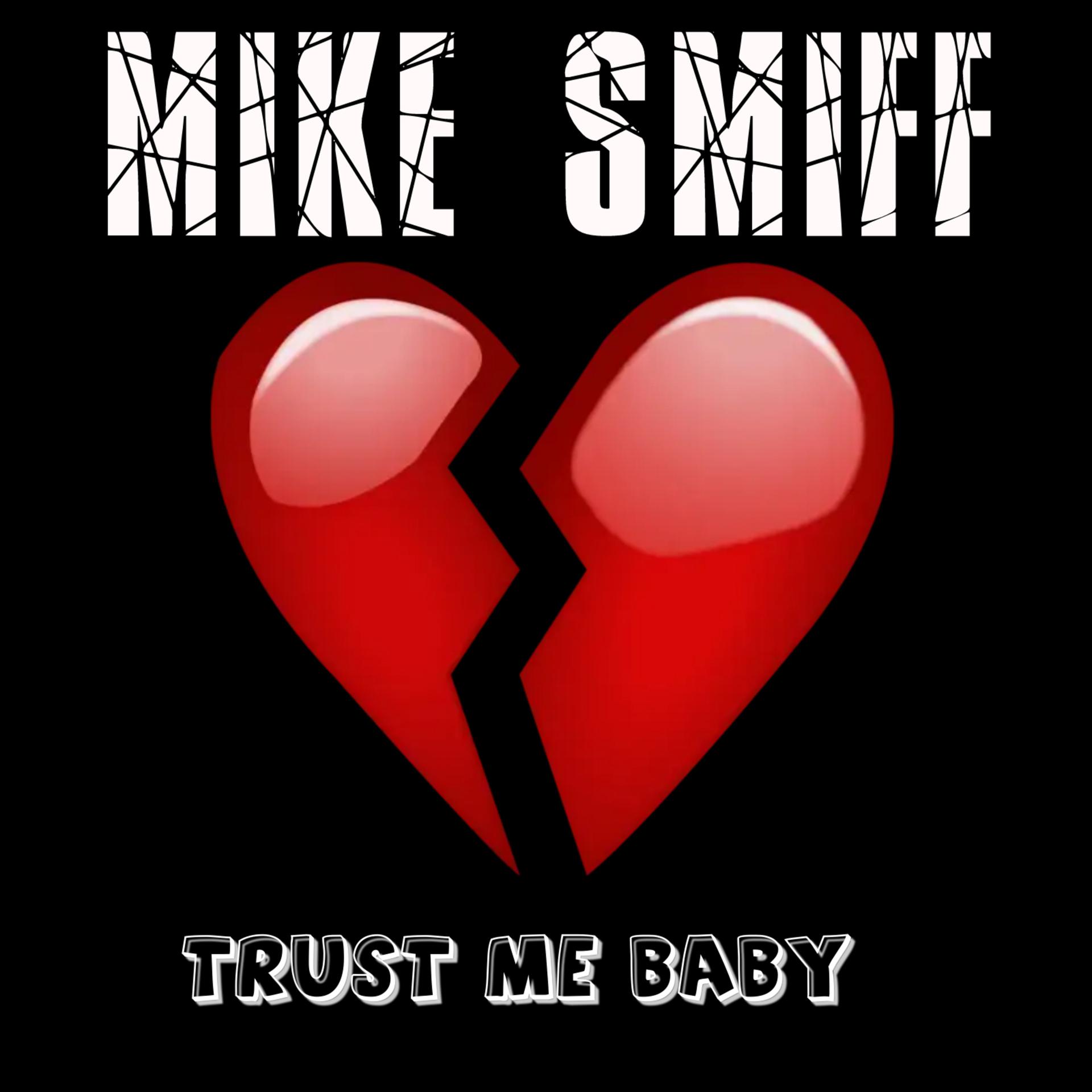 Постер альбома Trust Me Baby