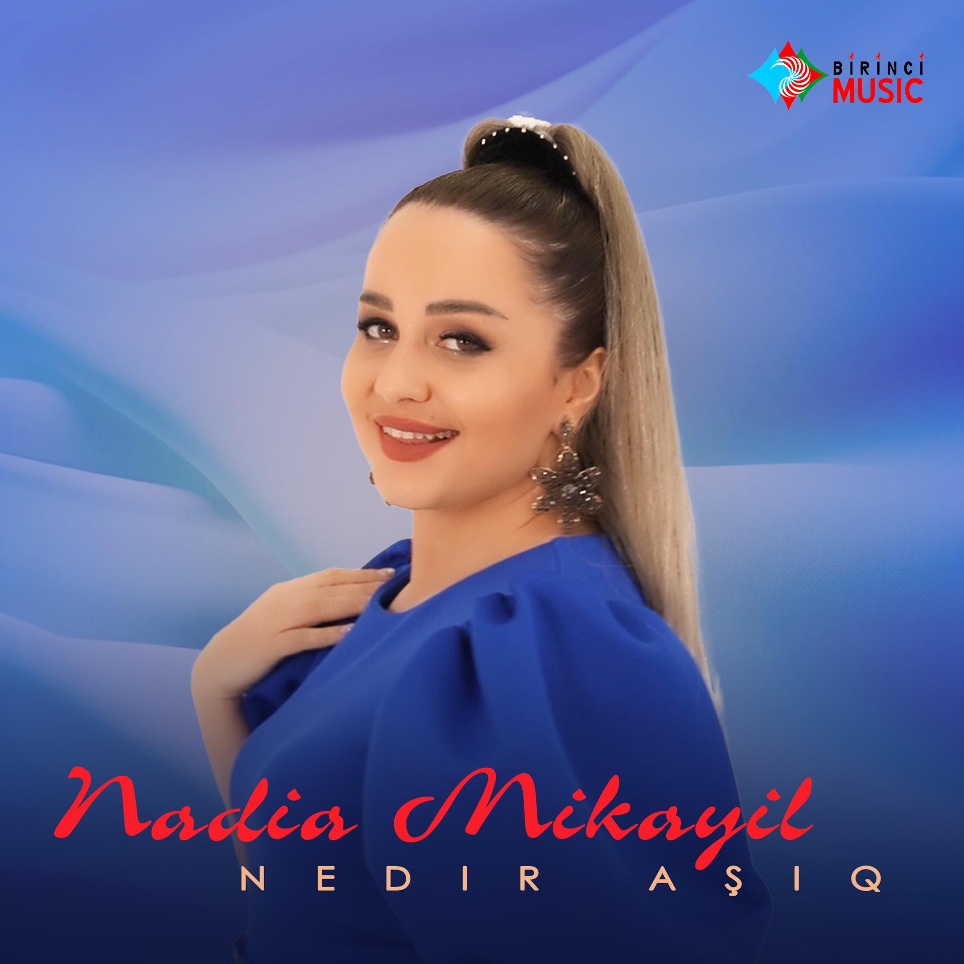 Постер альбома Nedir Aşiq