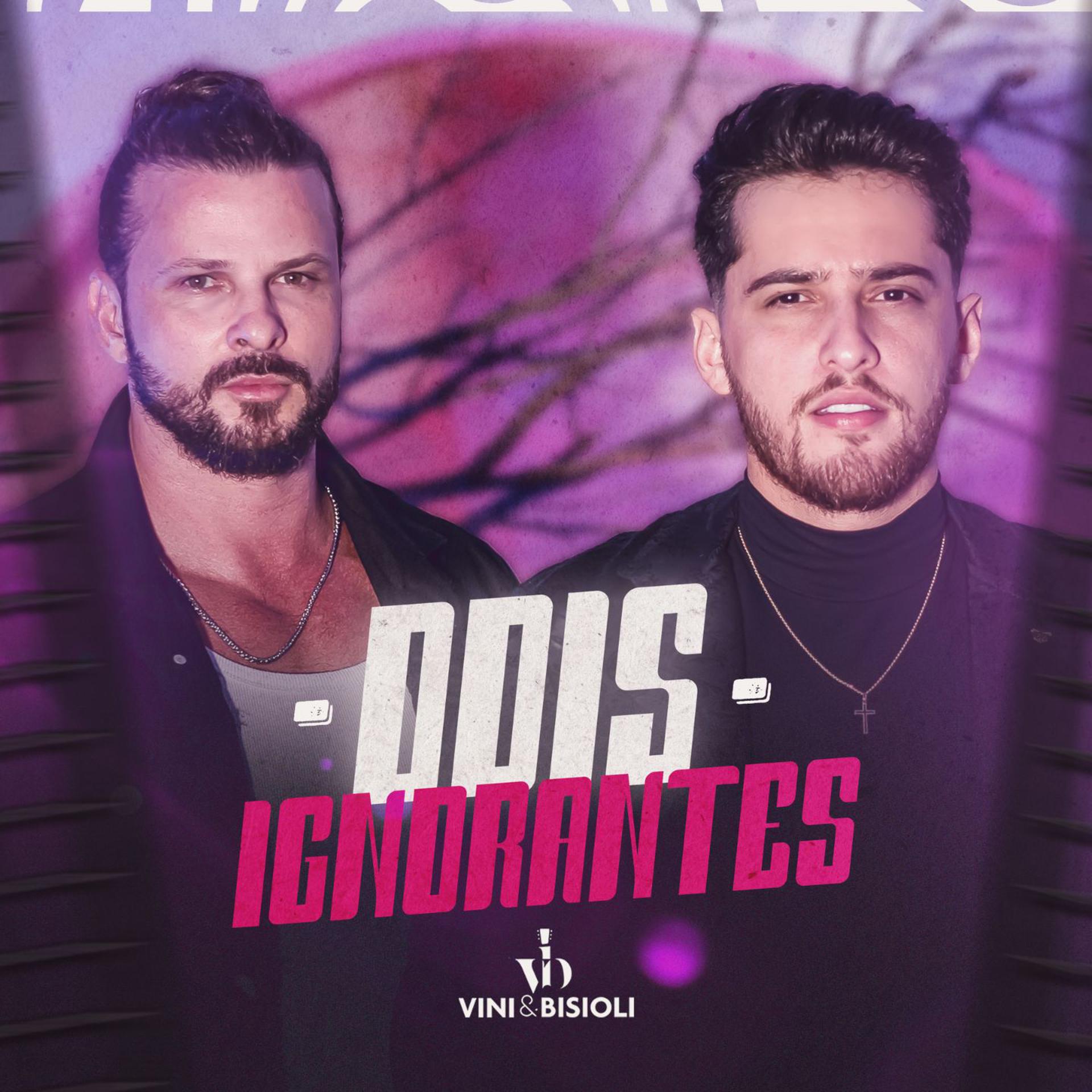 Постер альбома Dois Ignorantes