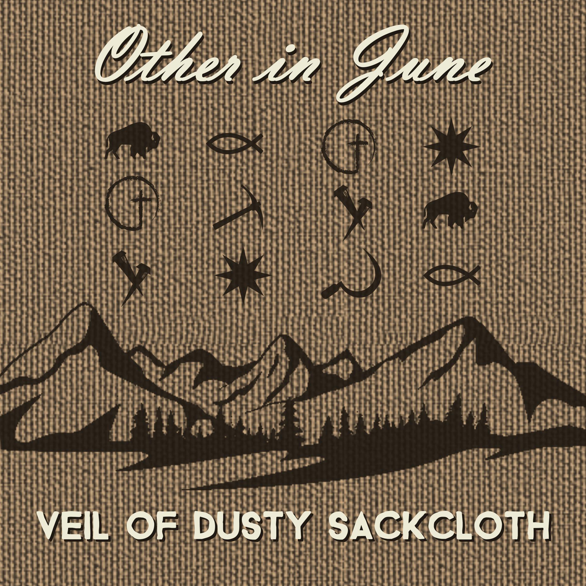 Постер альбома Veil of Dusty Sackcloth