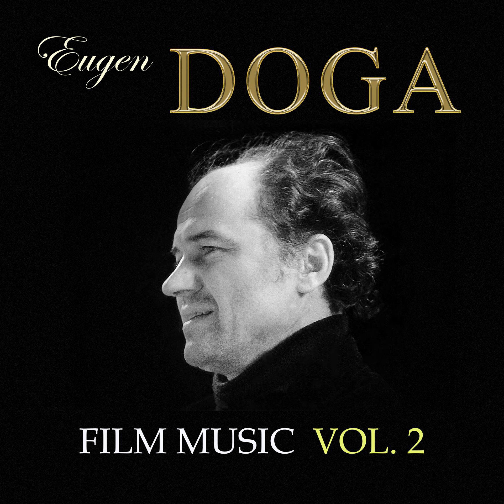 Постер альбома Eugen Doga. Film music. Vol.2