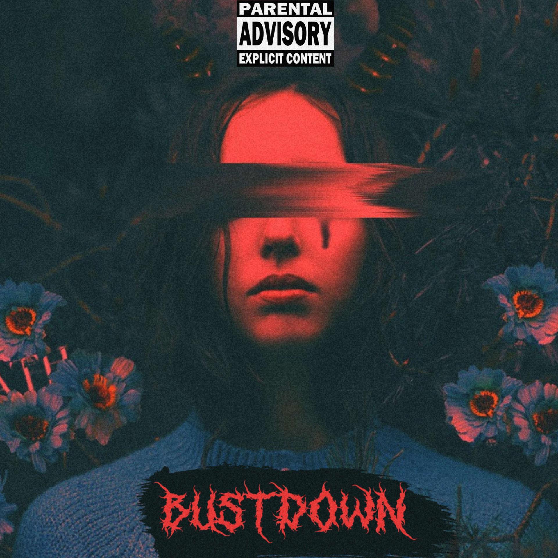 Постер альбома Bustdown (prod. by EXXTENDZEN)