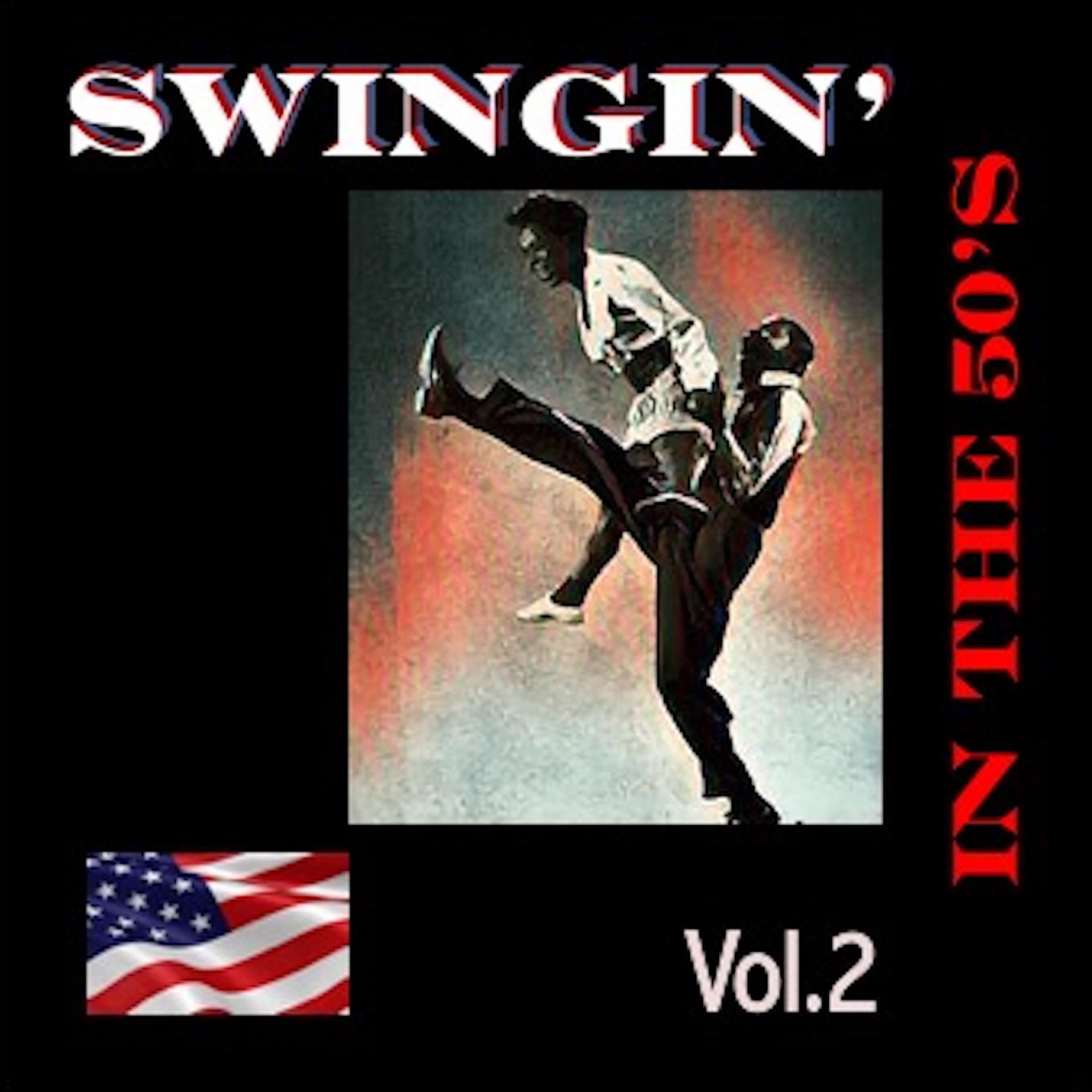 Постер альбома Swingin'in the 50's, Vol. 2