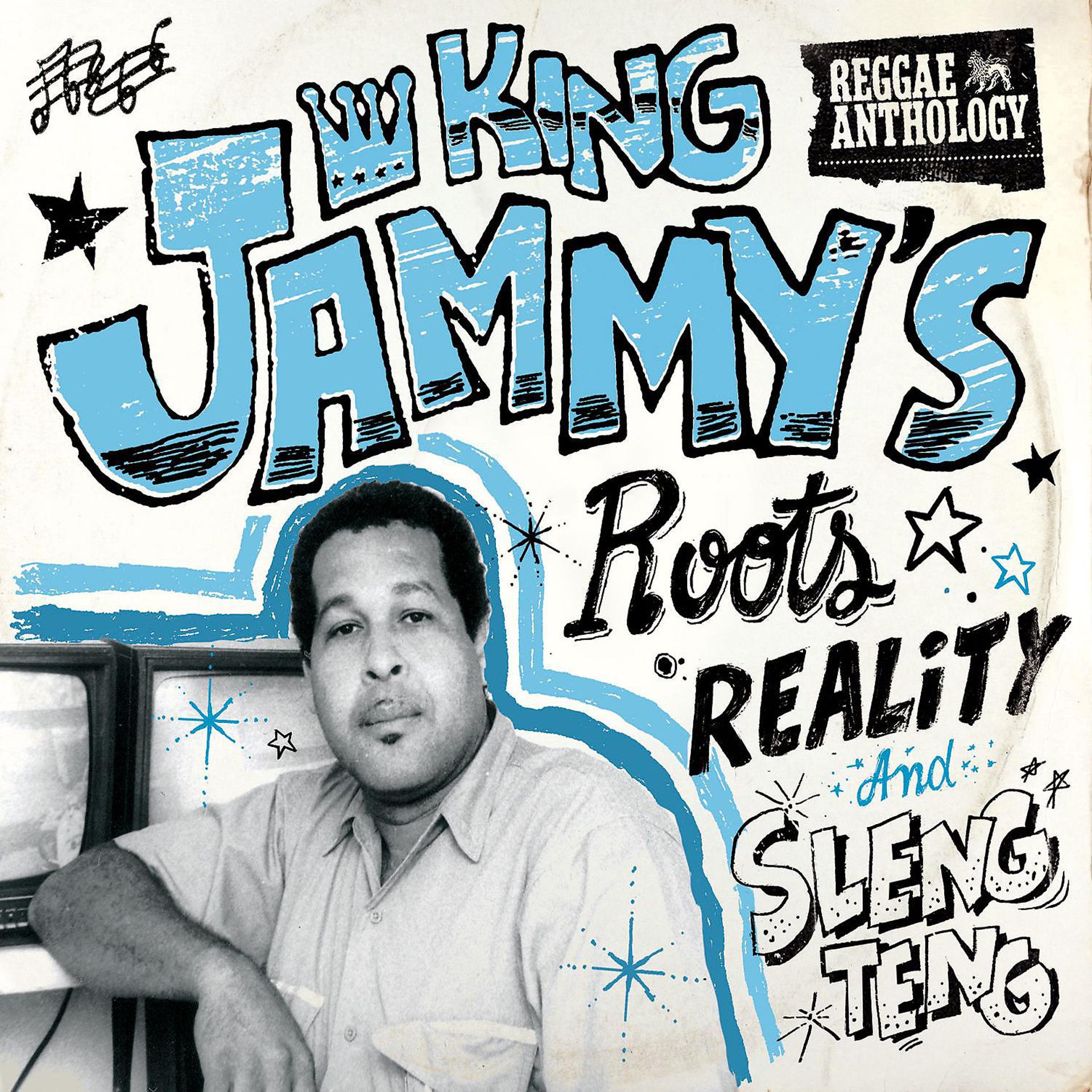 Постер альбома Reggae Anthology: King Jammy's Roots, Reality and Sleng Teng