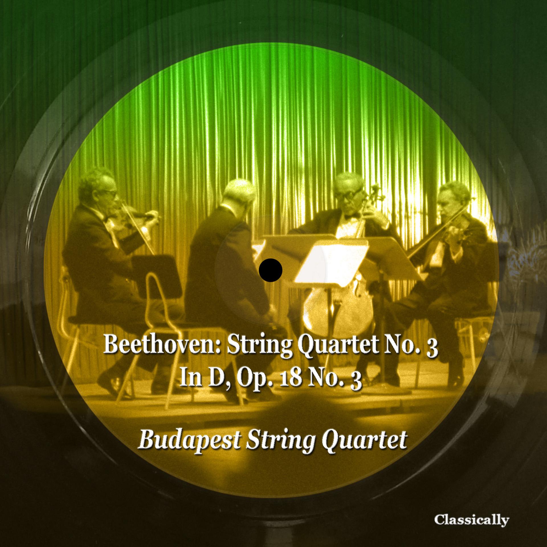 Постер альбома Beethoven: String Quartet No. 3 in D, Op. 18 No. 3