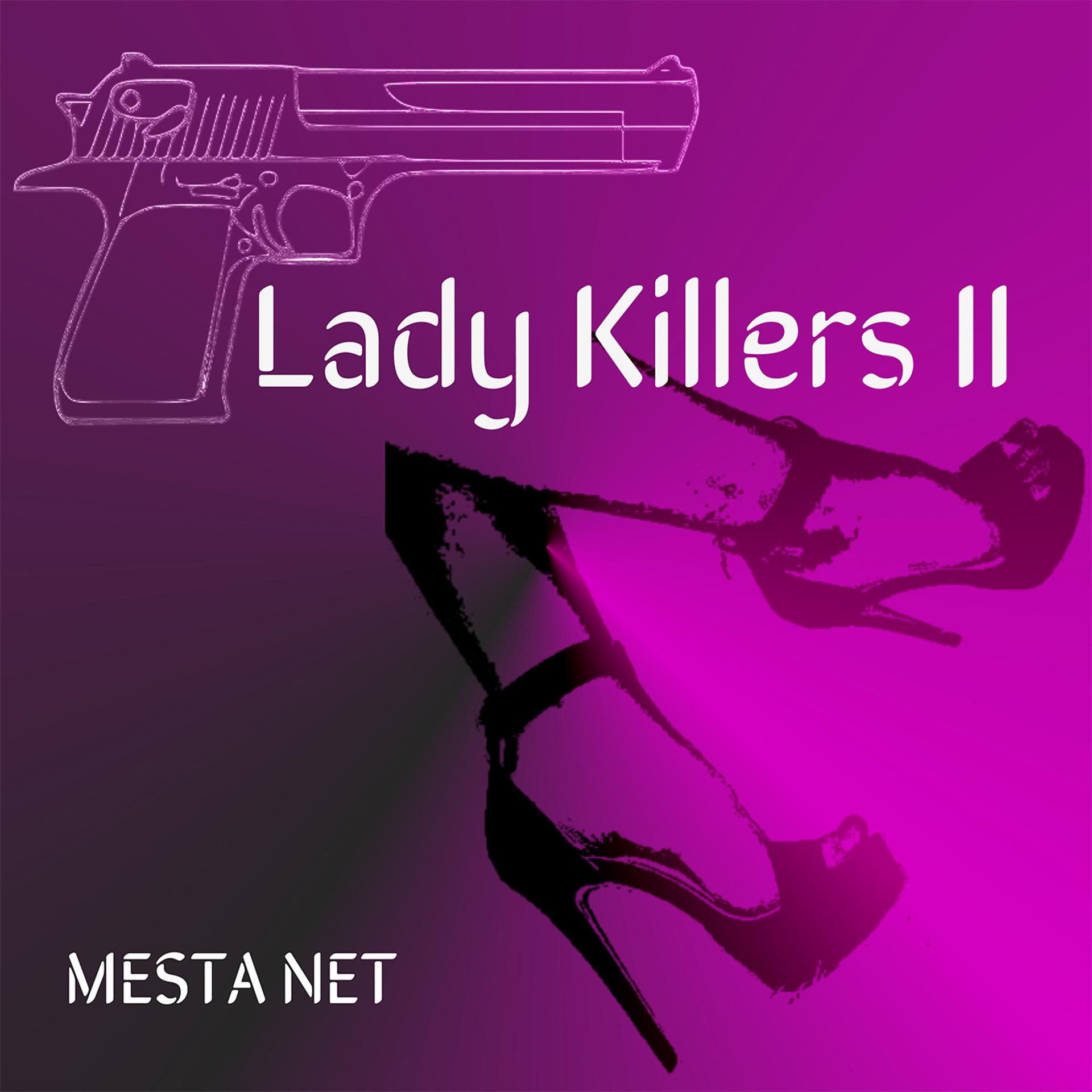 Постер альбома Lady Killers II