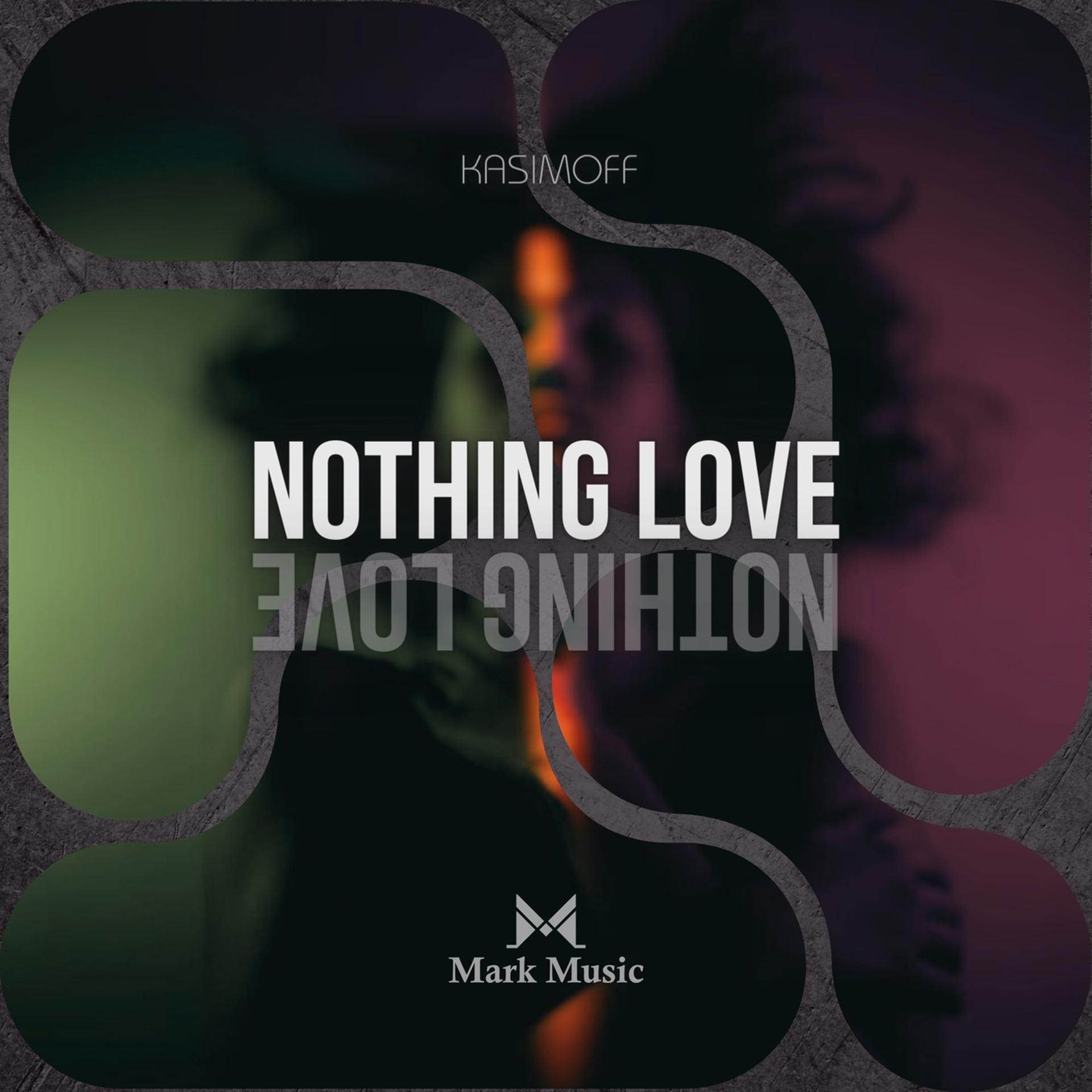 Постер альбома Nothing Love