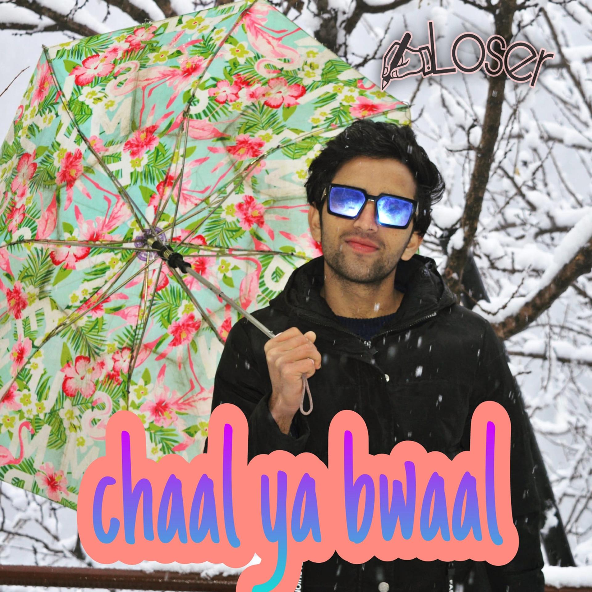 Постер альбома Chaal ya bwaal